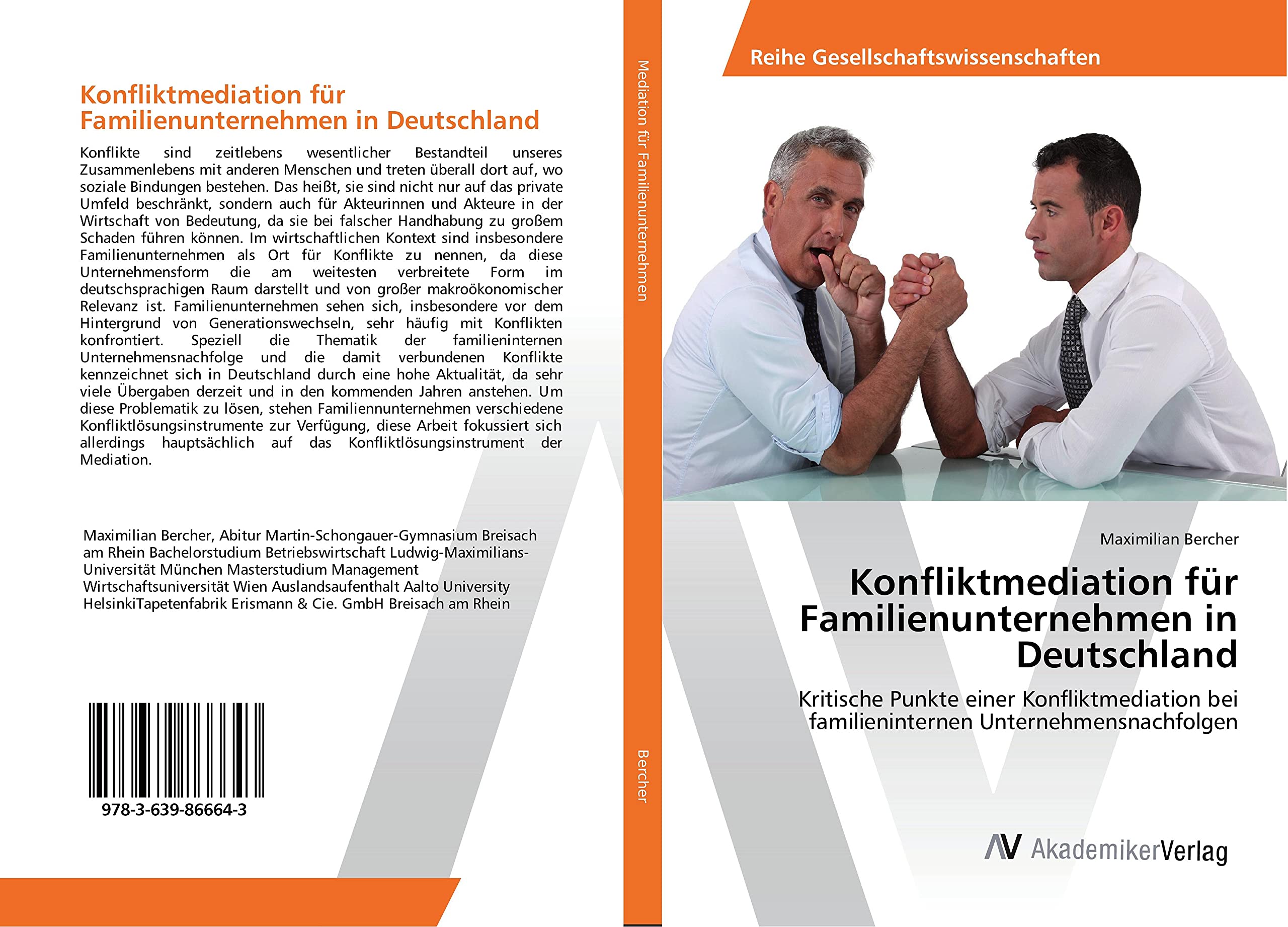 Konfliktmediation für Familienunternehmen in Deutschland: Kritische Punkte einer Konfliktmediation bei familieninternen Unternehmensnachfolgen Law