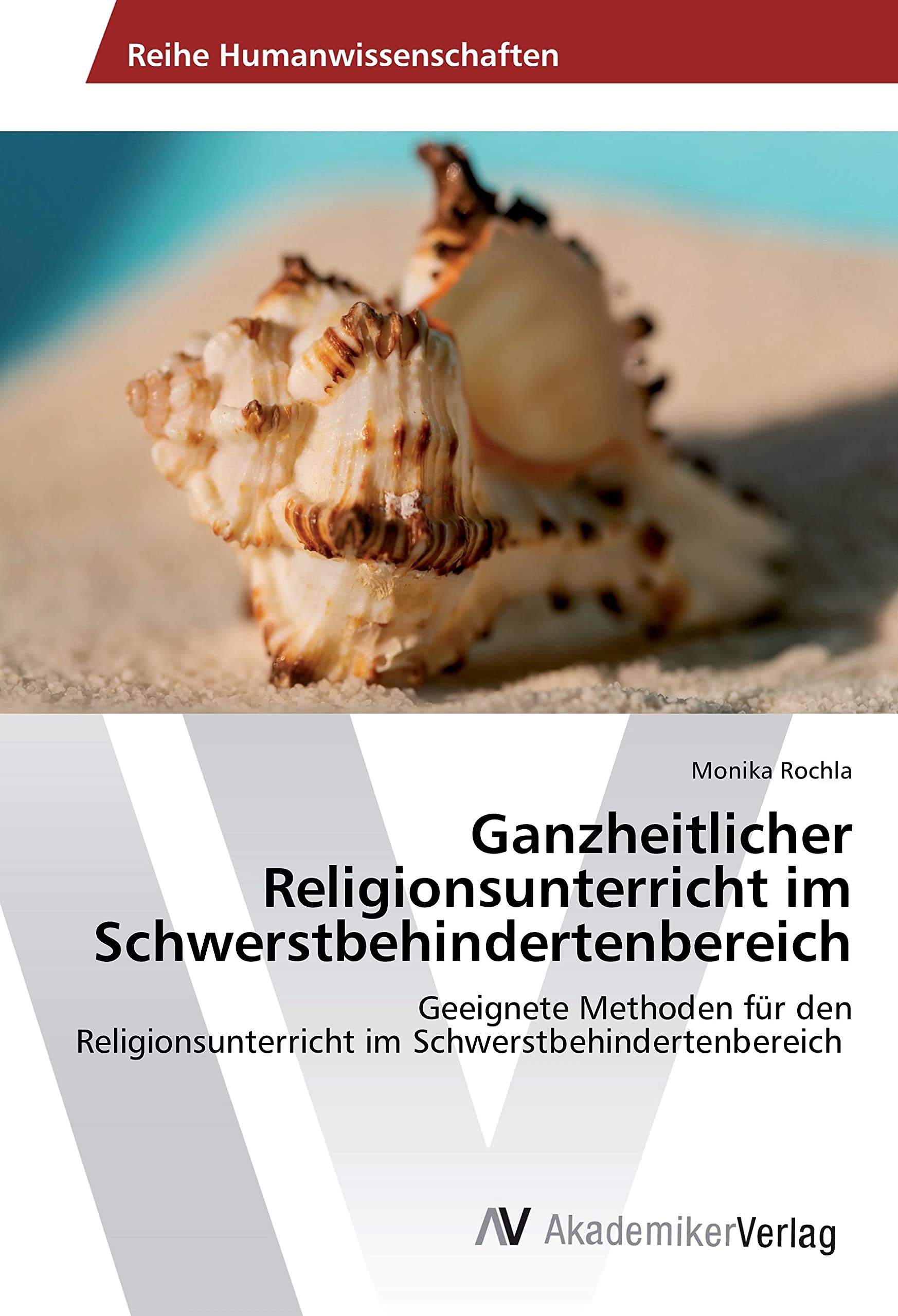 Ganzheitlicher Religionsunterricht im Schwerstbehindertenbereich Education & Training