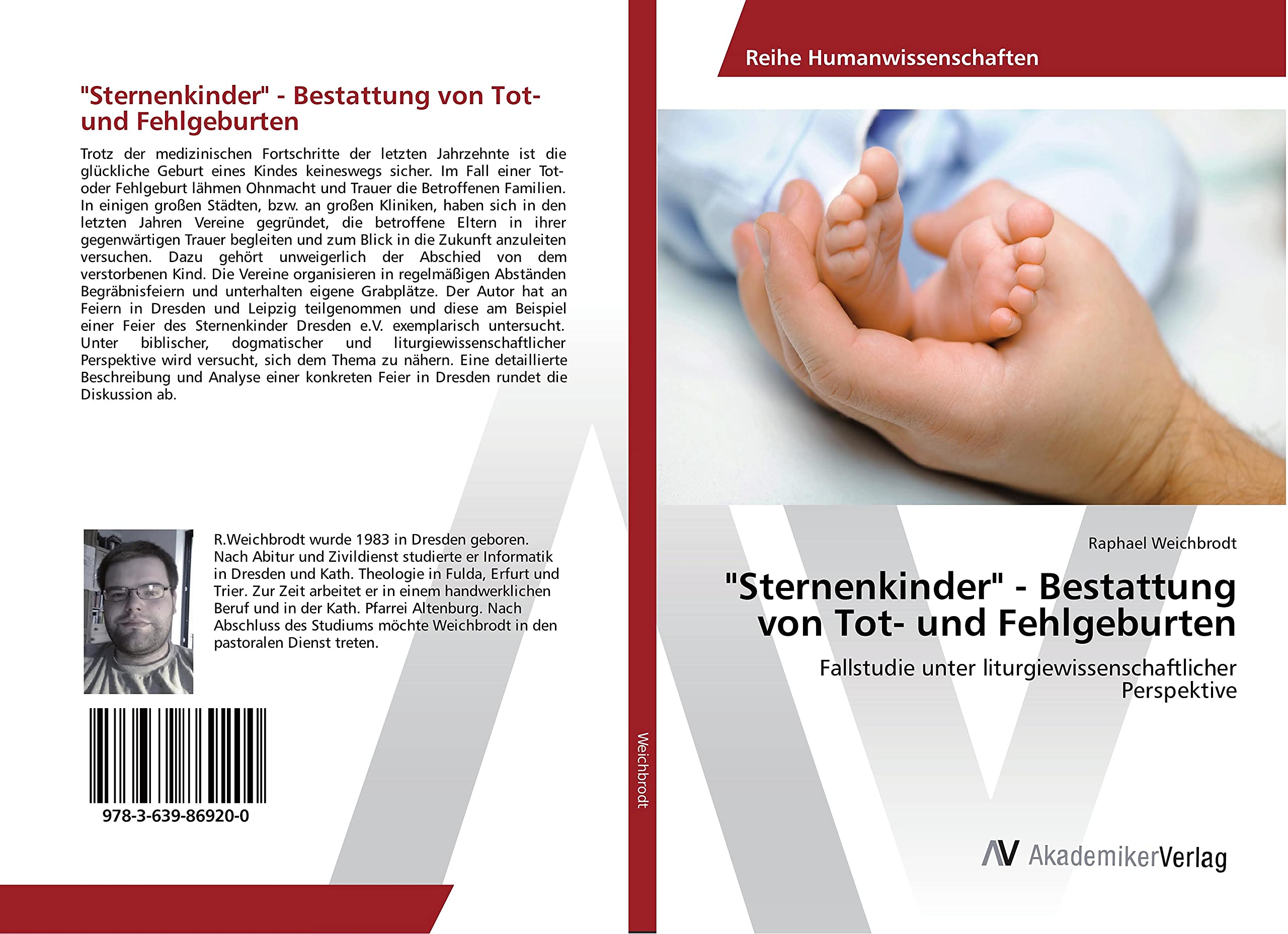 "Sternenkinder" - Bestattung von Tot- und Fehlgeburten: Fallstudie unter liturgiewissenschaftlicher Perspektive Religion & Esotericism