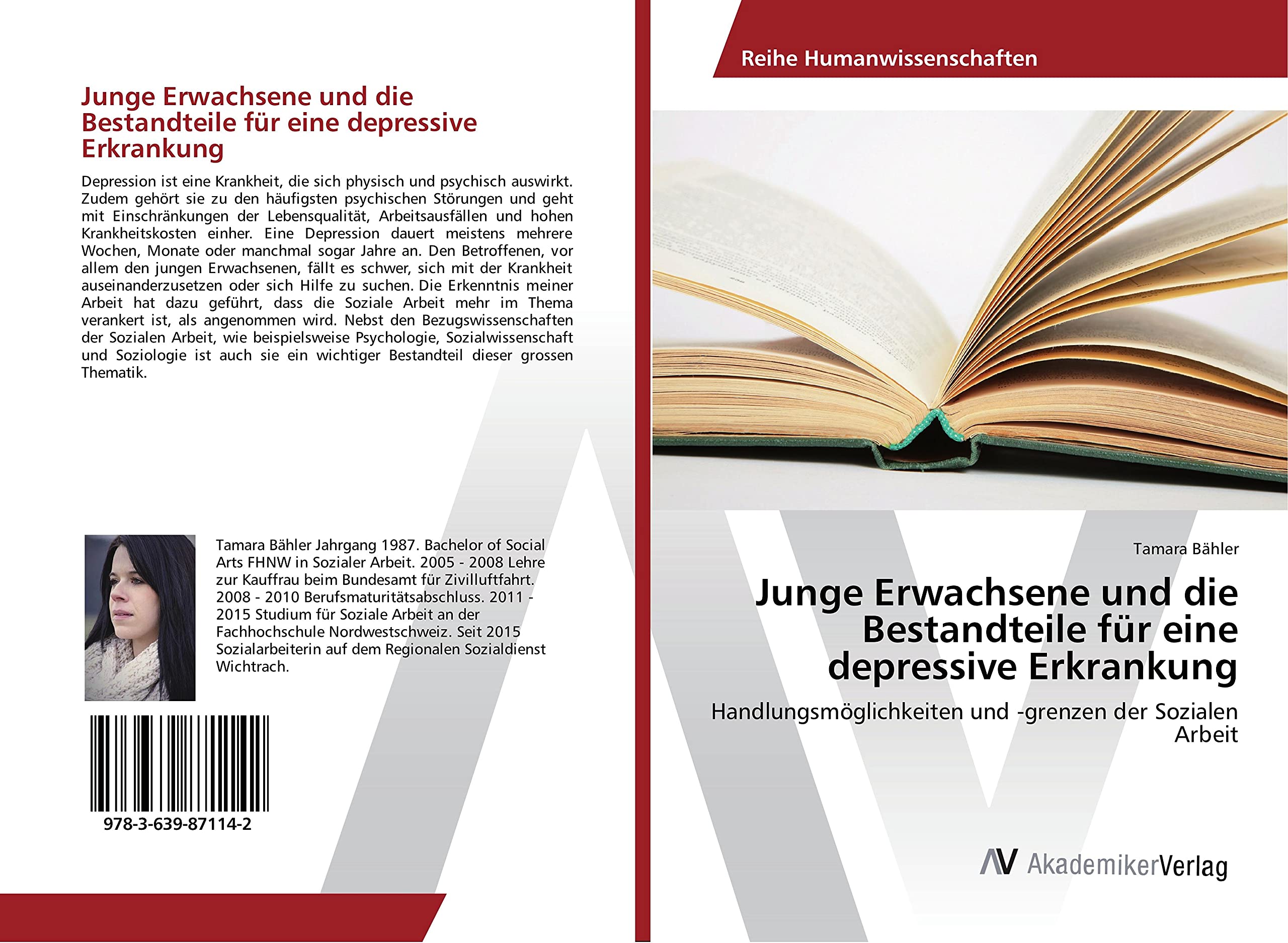 Junge Erwachsene und die Bestandteile für eine depressive Erkrankung: Handlungsmöglichkeiten und -grenzen der Sozialen Arbeit Psychology