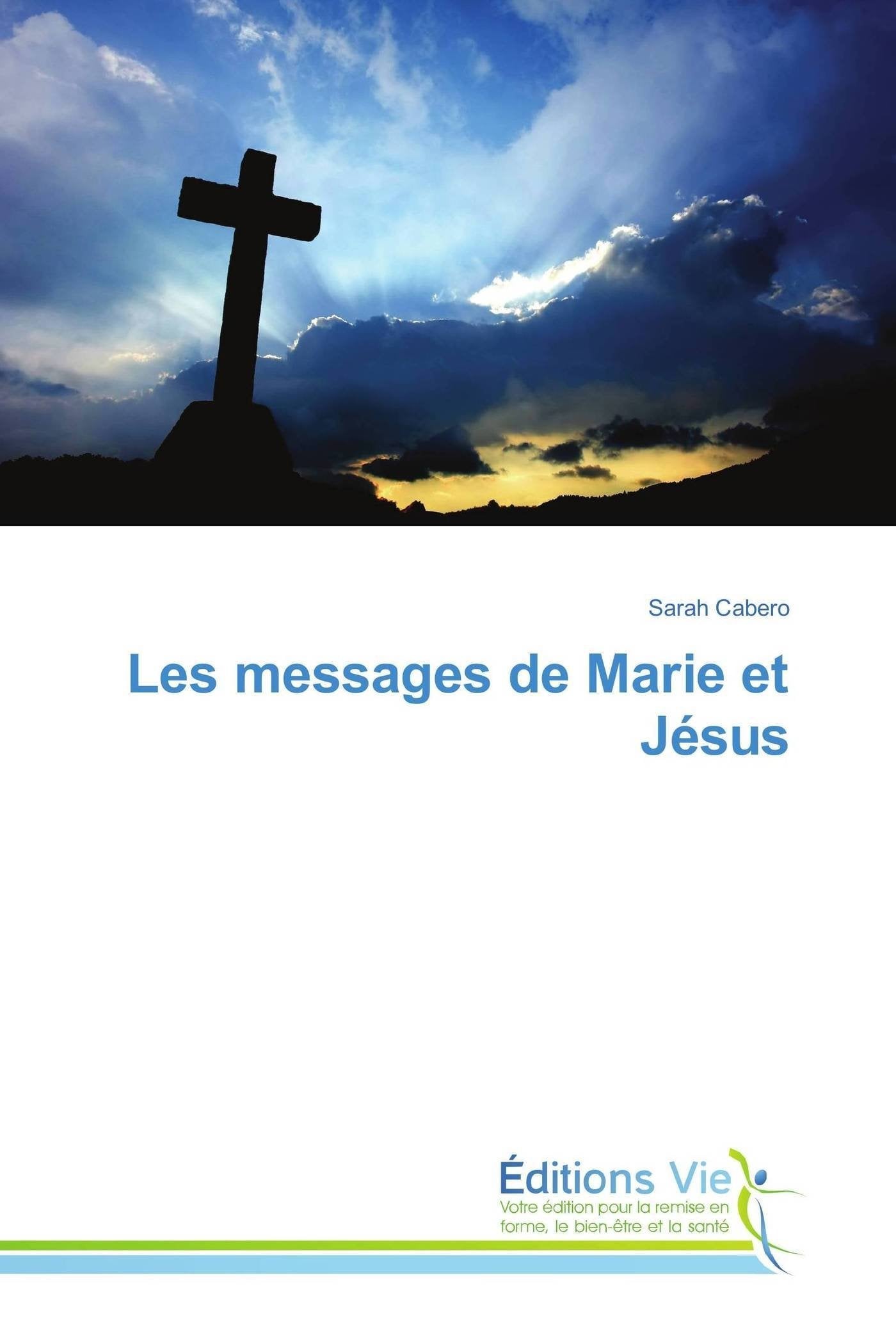 Les messages de Marie et Jésus book