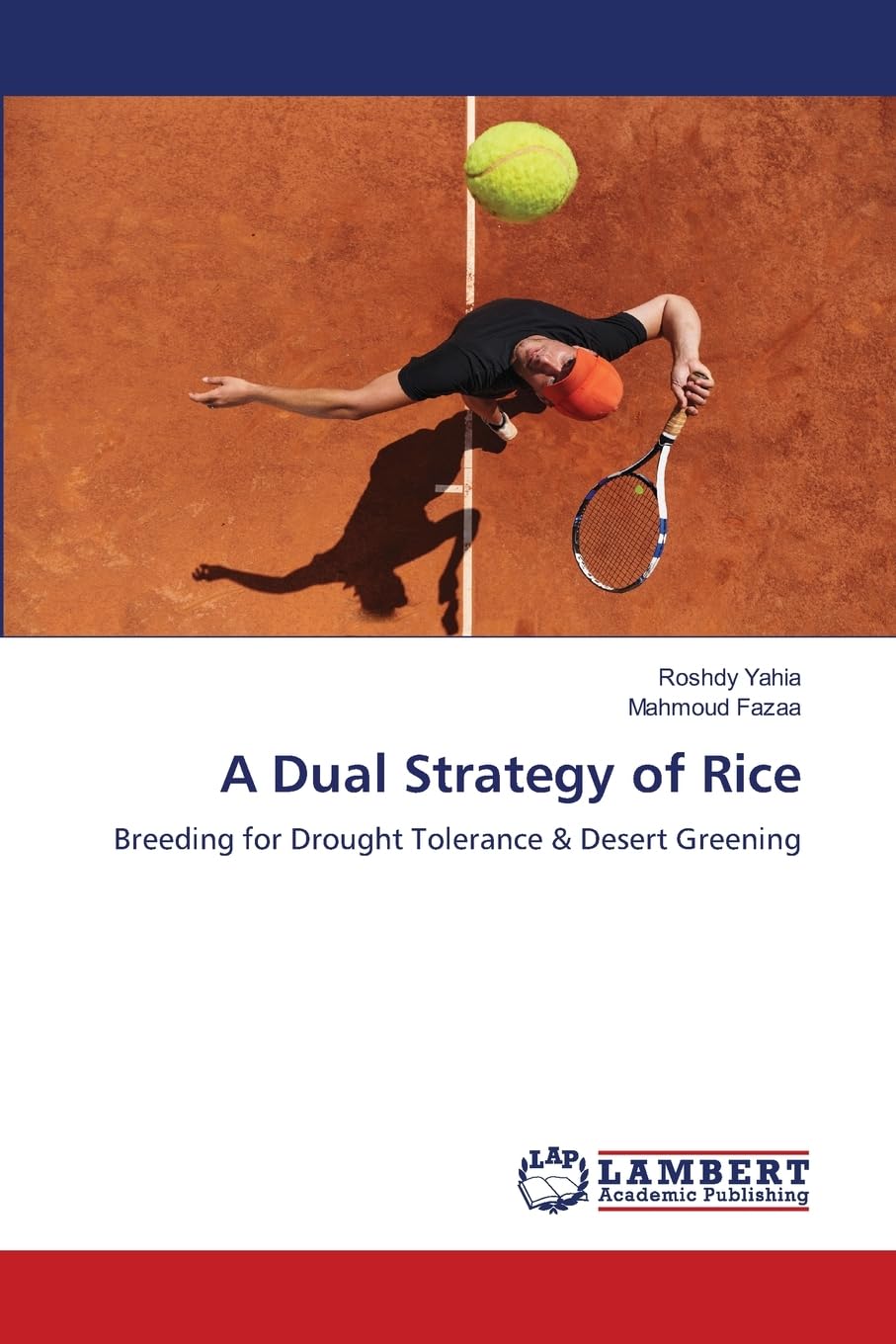 A Dual Strategy of Rice Natural Sciences