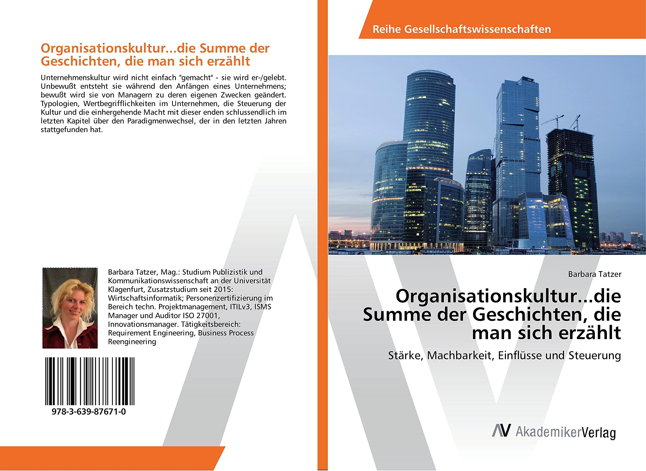 Organisationskultur...die Summe der Geschichten, die man sich erzählt: Stärke, Machbarkeit, Einflüsse und Steuerung Law
