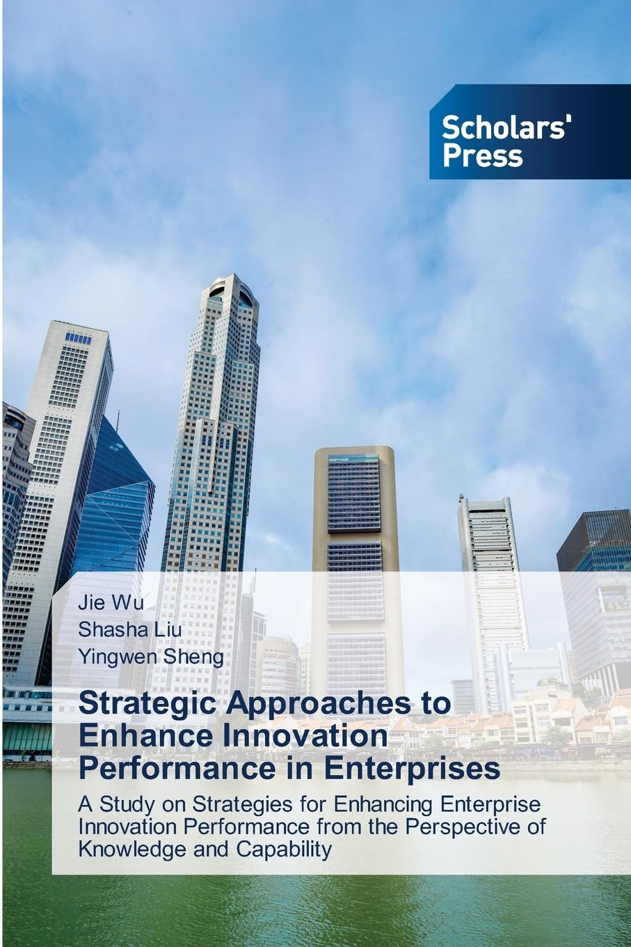 Strategic Approaches to Enhance Innovation Performance in Enterprises Law