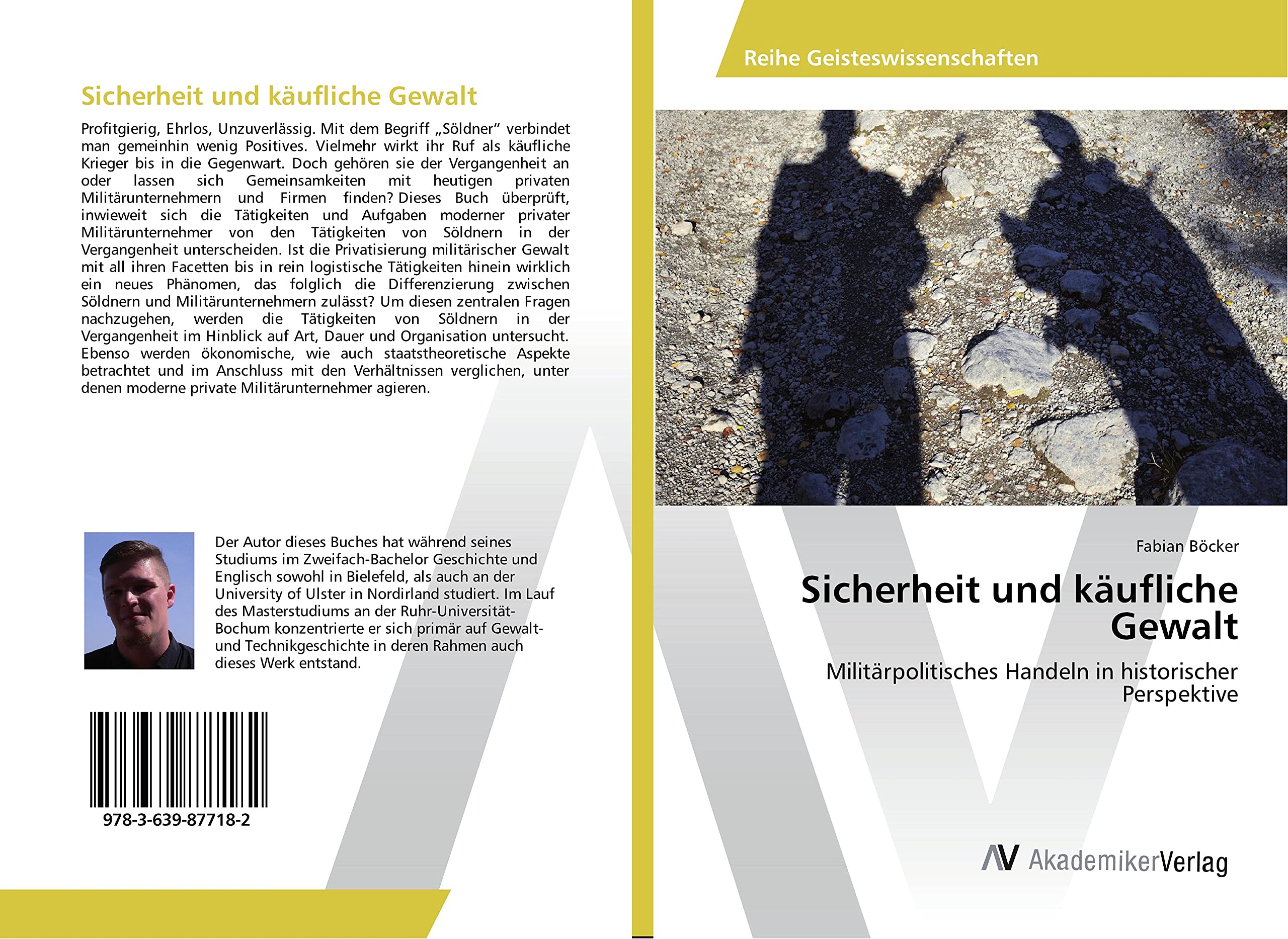 Sicherheit und käufliche Gewalt: Militärpolitisches Handeln in historischer Perspektive Natural Sciences
