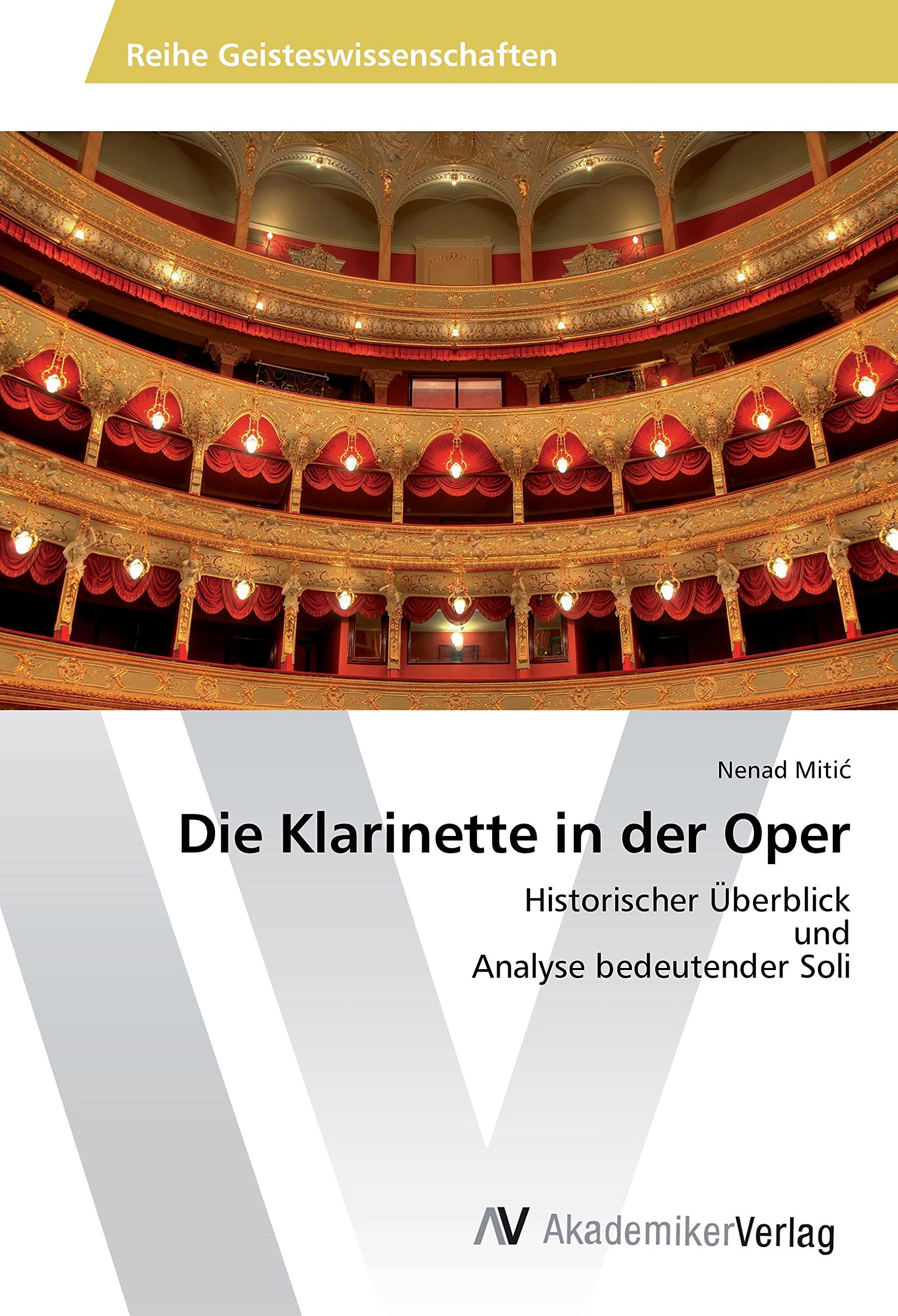 Die Klarinette in der Oper: Historischer Überblick und Analyse bedeutender Soli Books