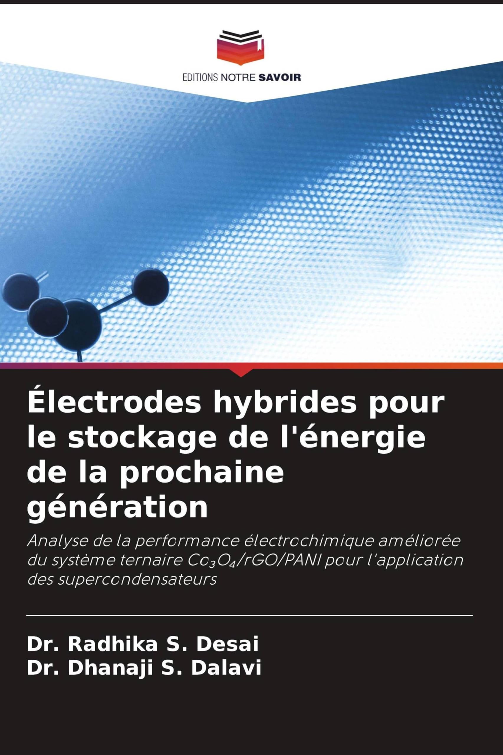 Électrodes hybrides pour le stockage de l'énergie de la prochaine génération Books