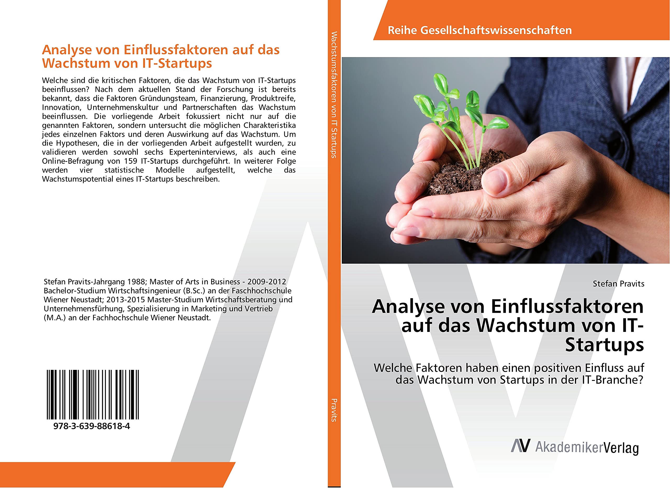 Analyse von Einflussfaktoren auf das Wachstum von IT-Startups: Welche Faktoren haben einen positiven Einfluss auf das Wachstum von Startups in der IT-Branche? Law