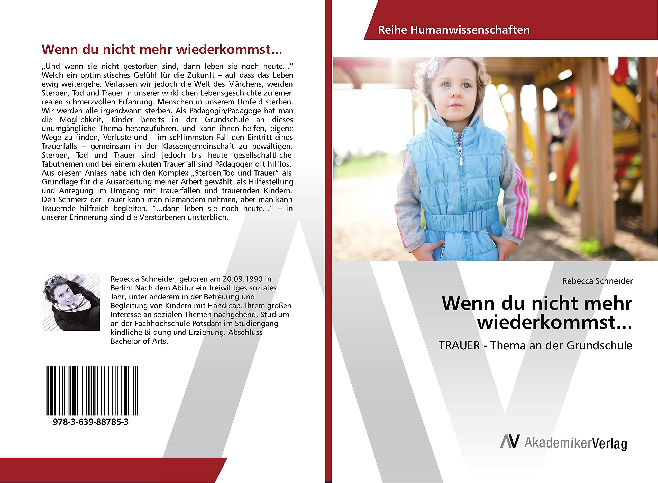 Wenn du nicht mehr wiederkommst...: TRAUER - Thema an der Grundschule Death & Mourning