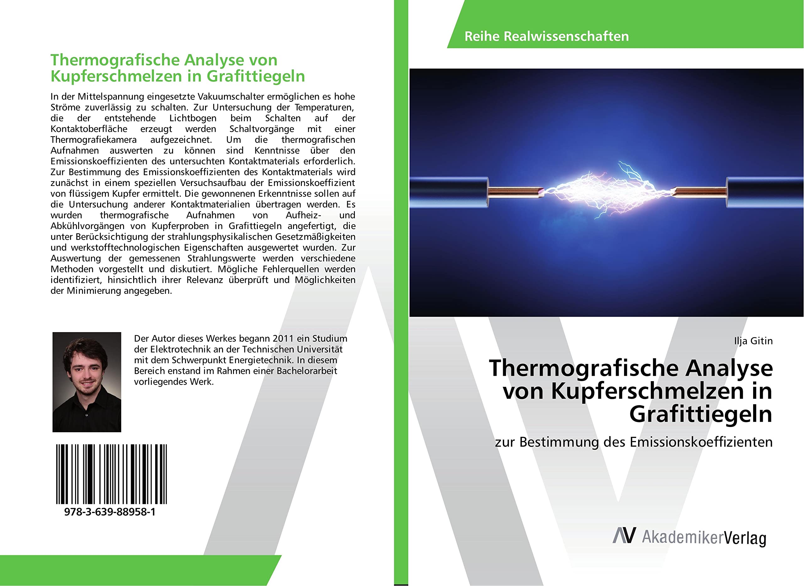 Thermografische Analyse von Kupferschmelzen in Grafittiegeln: zur Bestimmung des Emissionskoeffizienten Business & Technology