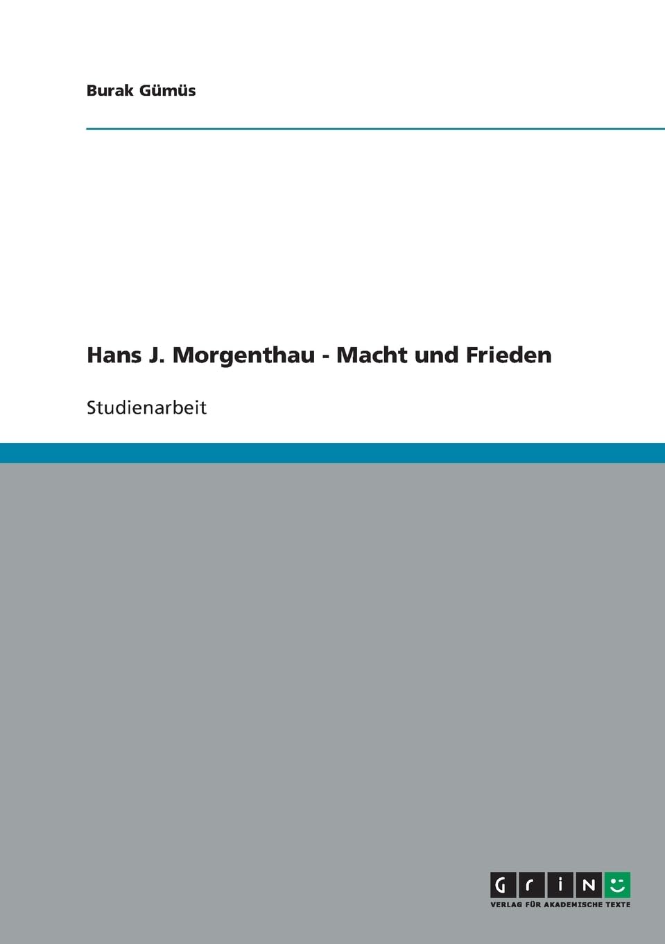 Hans J. Morgenthau - Macht und Frieden Law