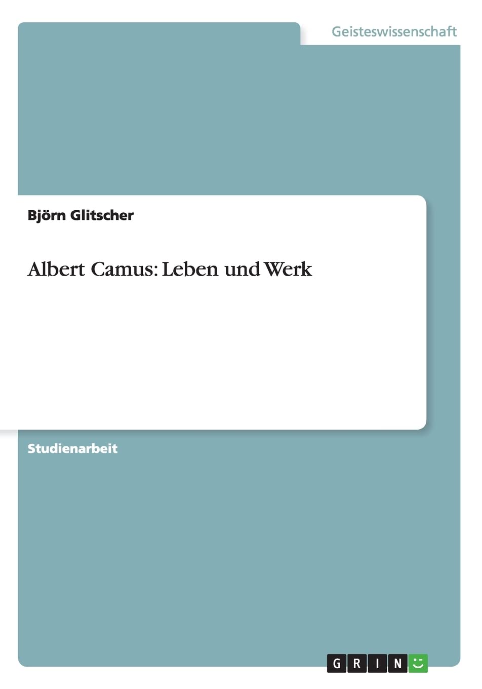 Albert Camus: Leben und Werk Philosophy