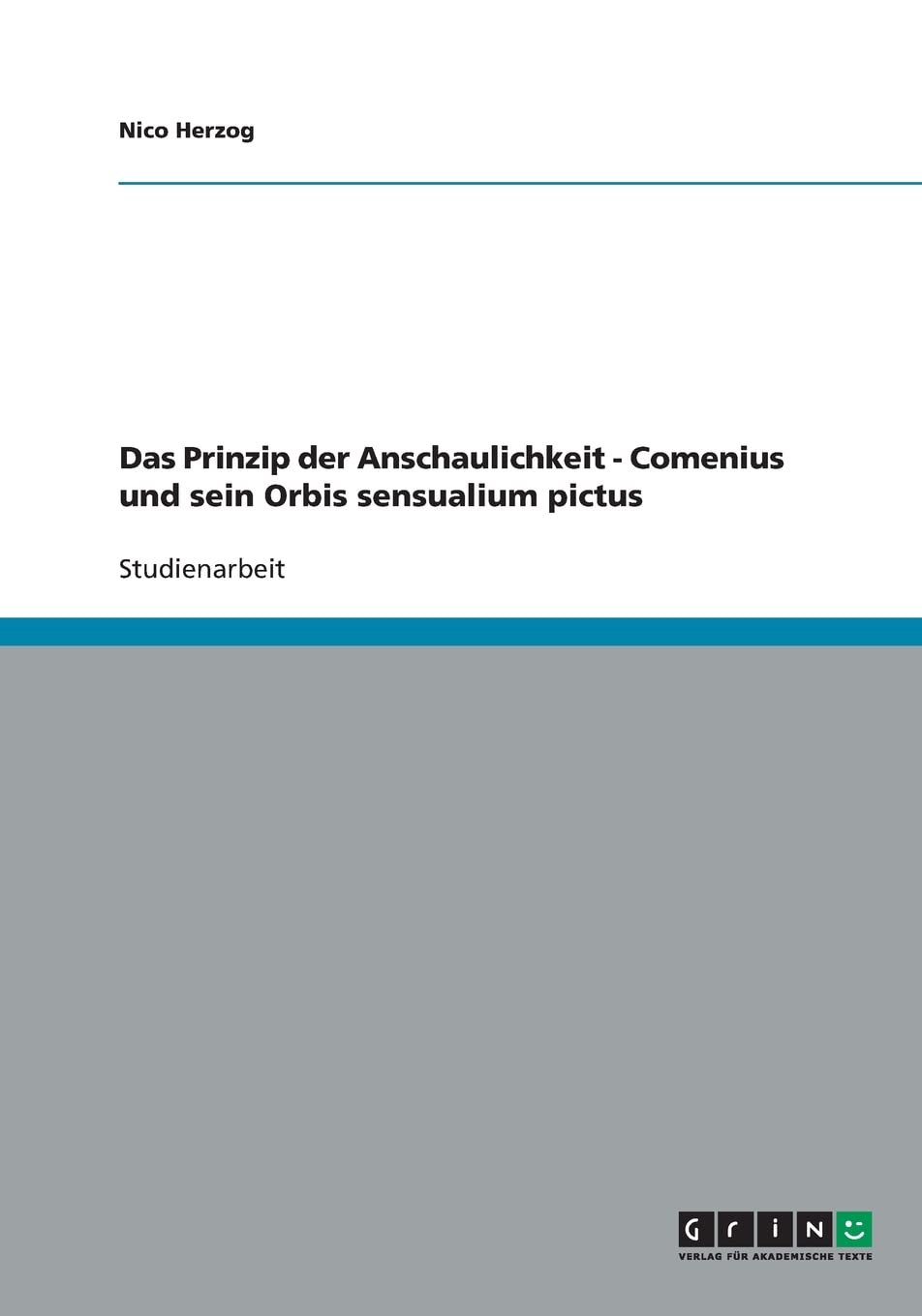 Das Prinzip der Anschaulichkeit - Comenius und sein Orbis sensualium pictus Education & Training