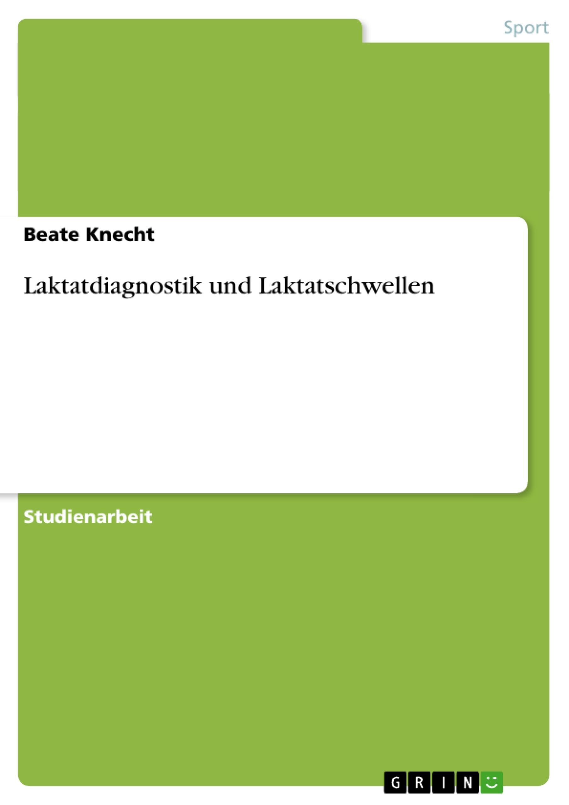 Laktatdiagnostik und Laktatschwellen Leisure & Fun