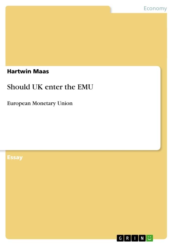 Should UK enter the EMU: European Monetary Union Law