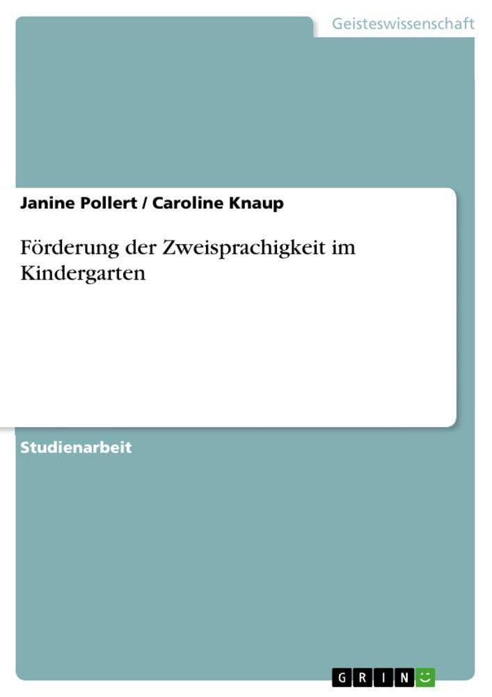 Förderung der Zweisprachigkeit im Kindergarten Education & Training