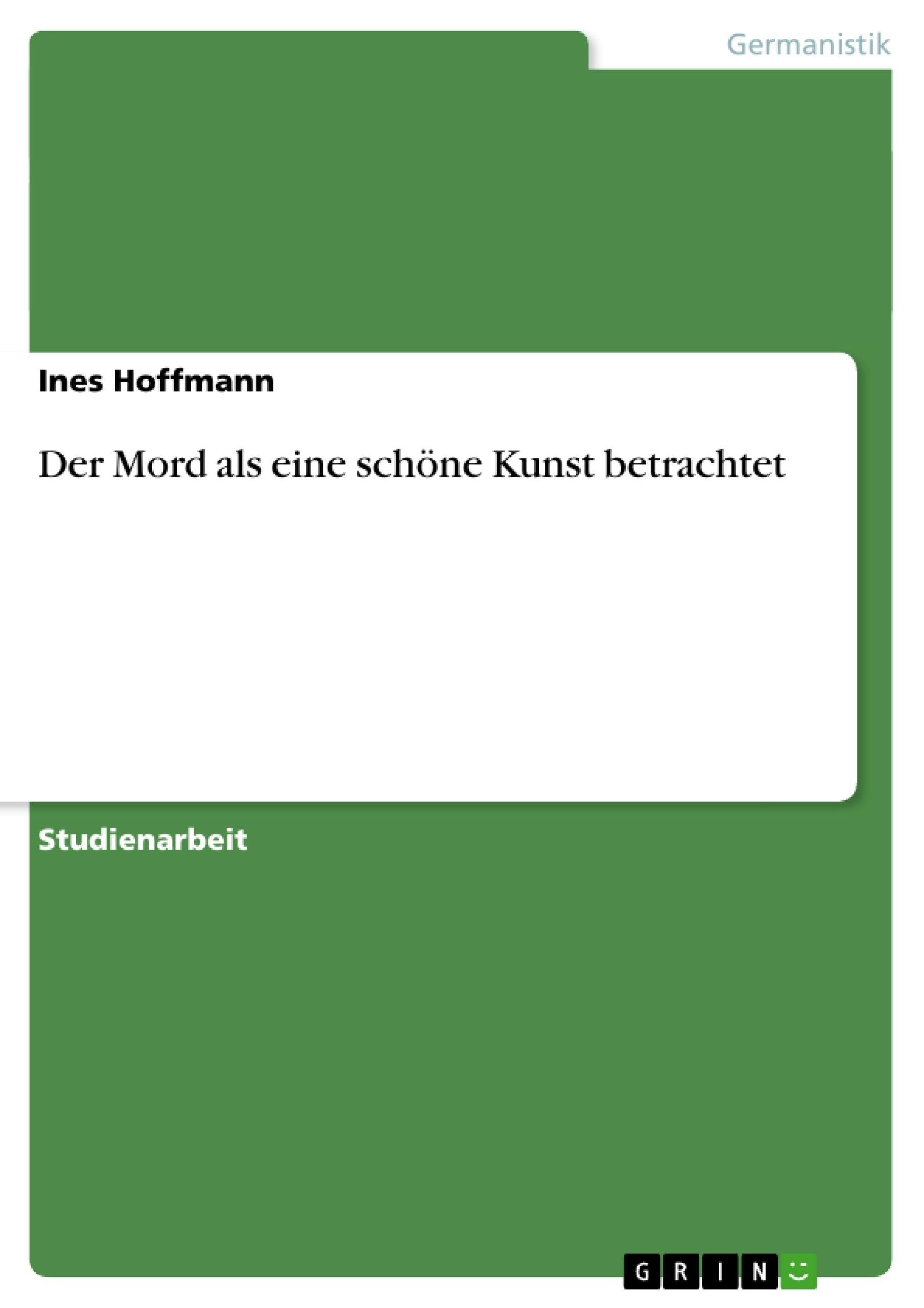 Der Mord als eine schöne Kunst betrachtet Contemporary literature