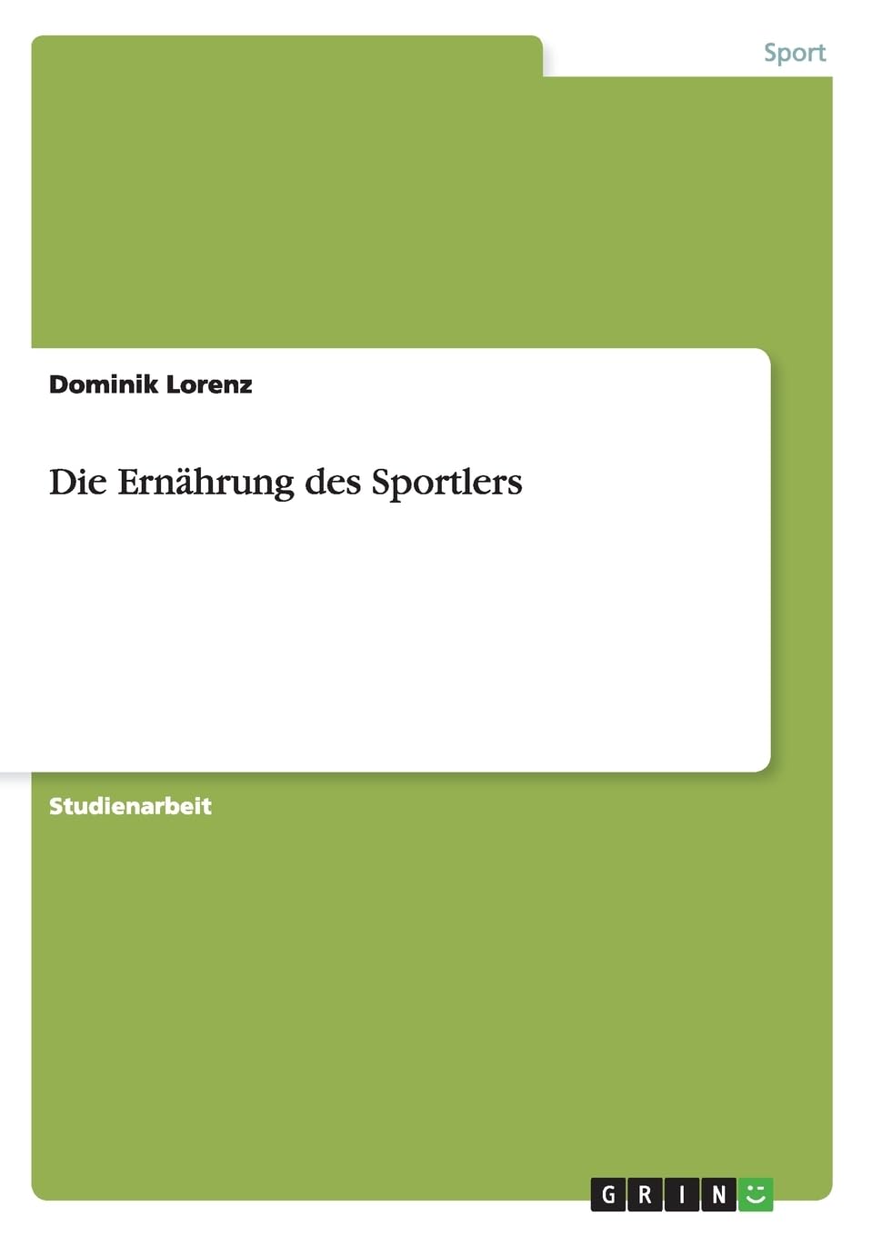 Die Ernährung des Sportlers Medicine