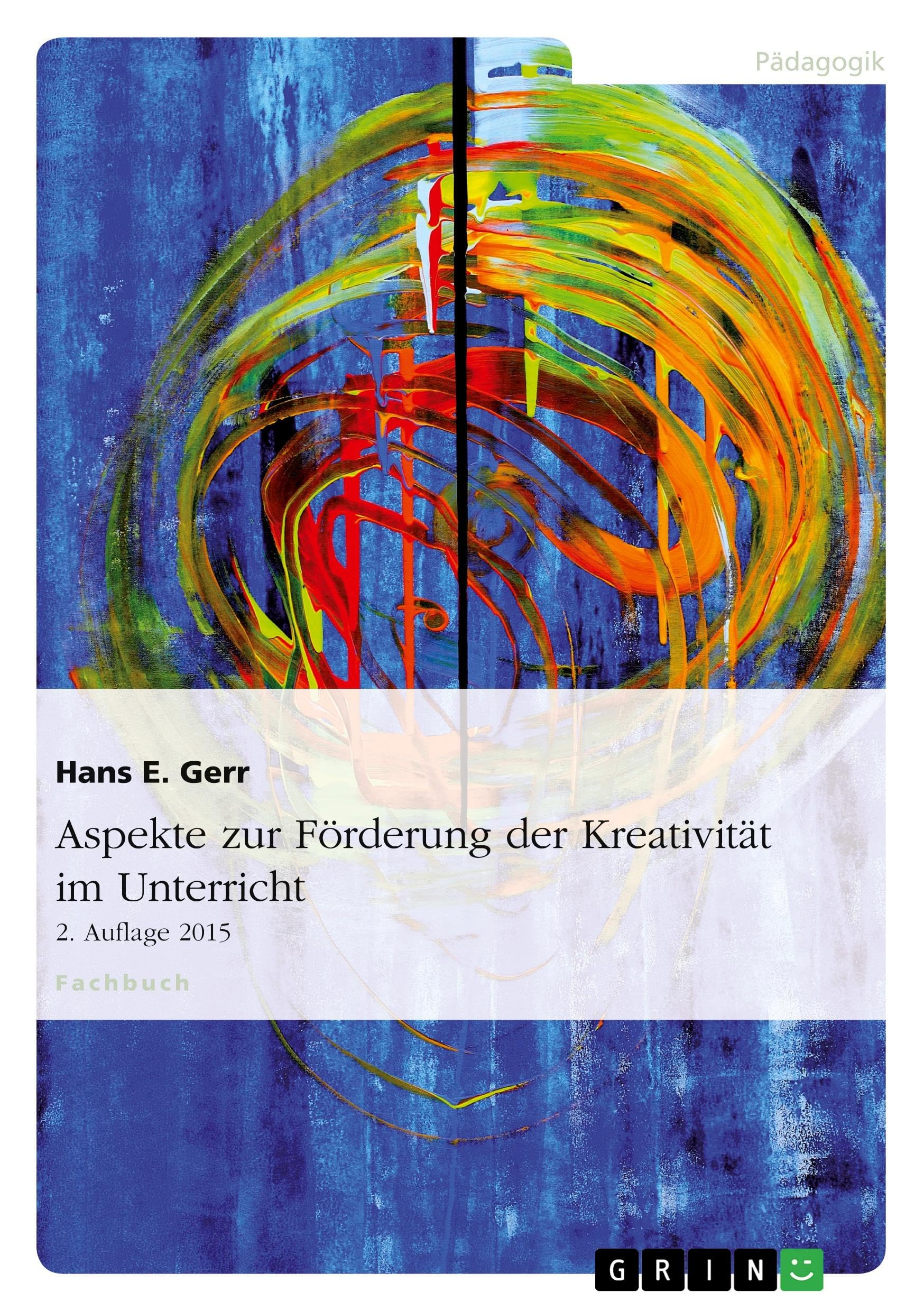 Aspekte zur Förderung der Kreativität im Unterricht book