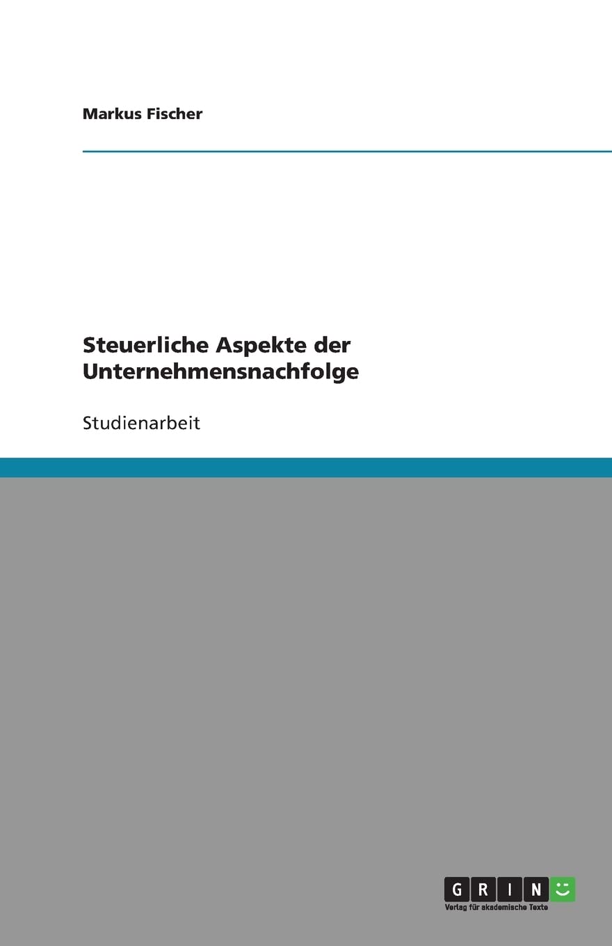 Steuerliche Aspekte der Unternehmensnachfolge Law
