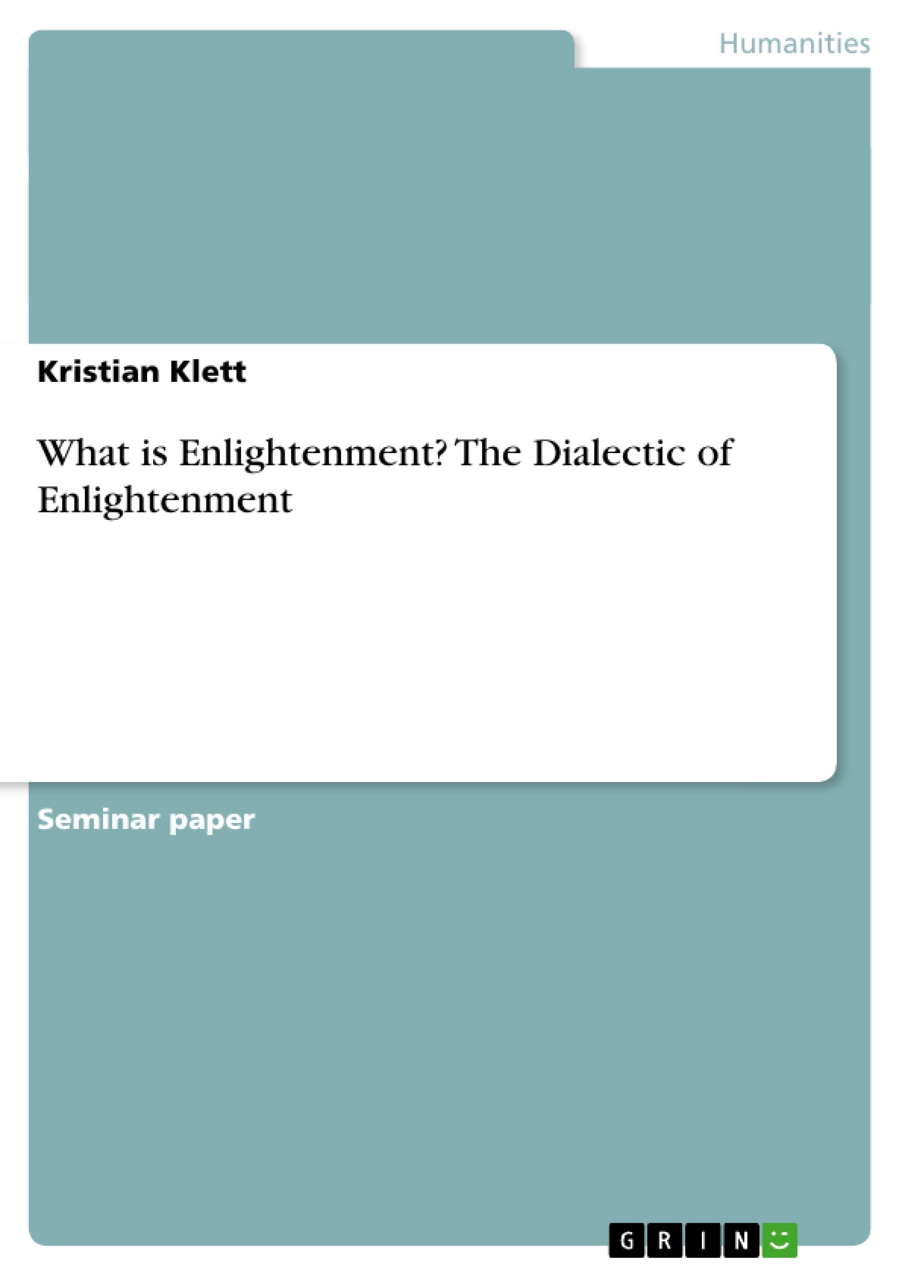 What is Enlightenment? The Dialectic of Enlightenment Philosophy