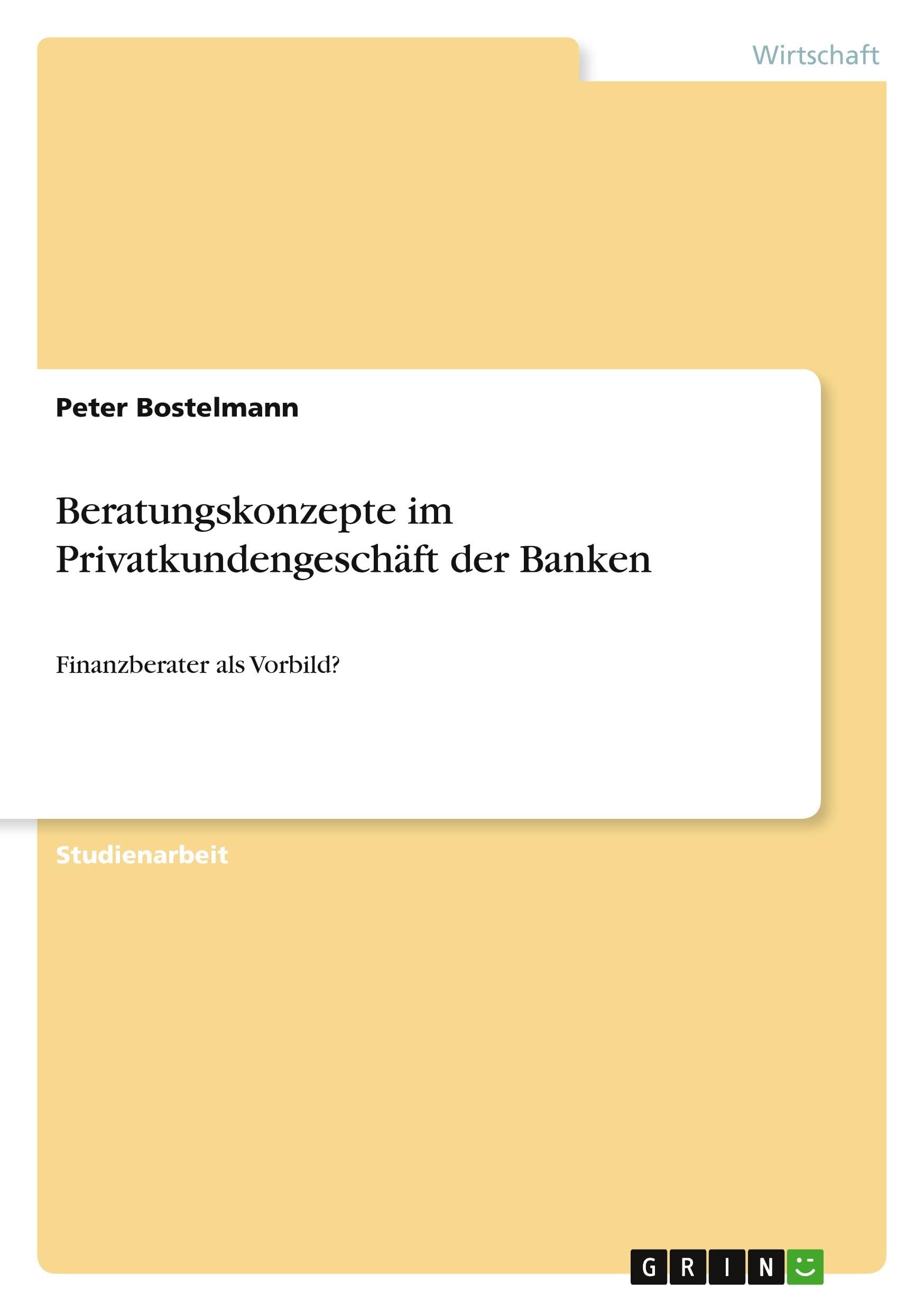 Beratungskonzepte im Privatkundengeschäft der Banken book