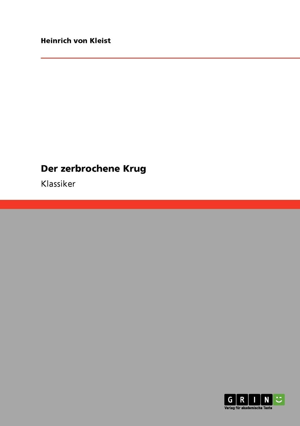 Der zerbrochene Krug Drama