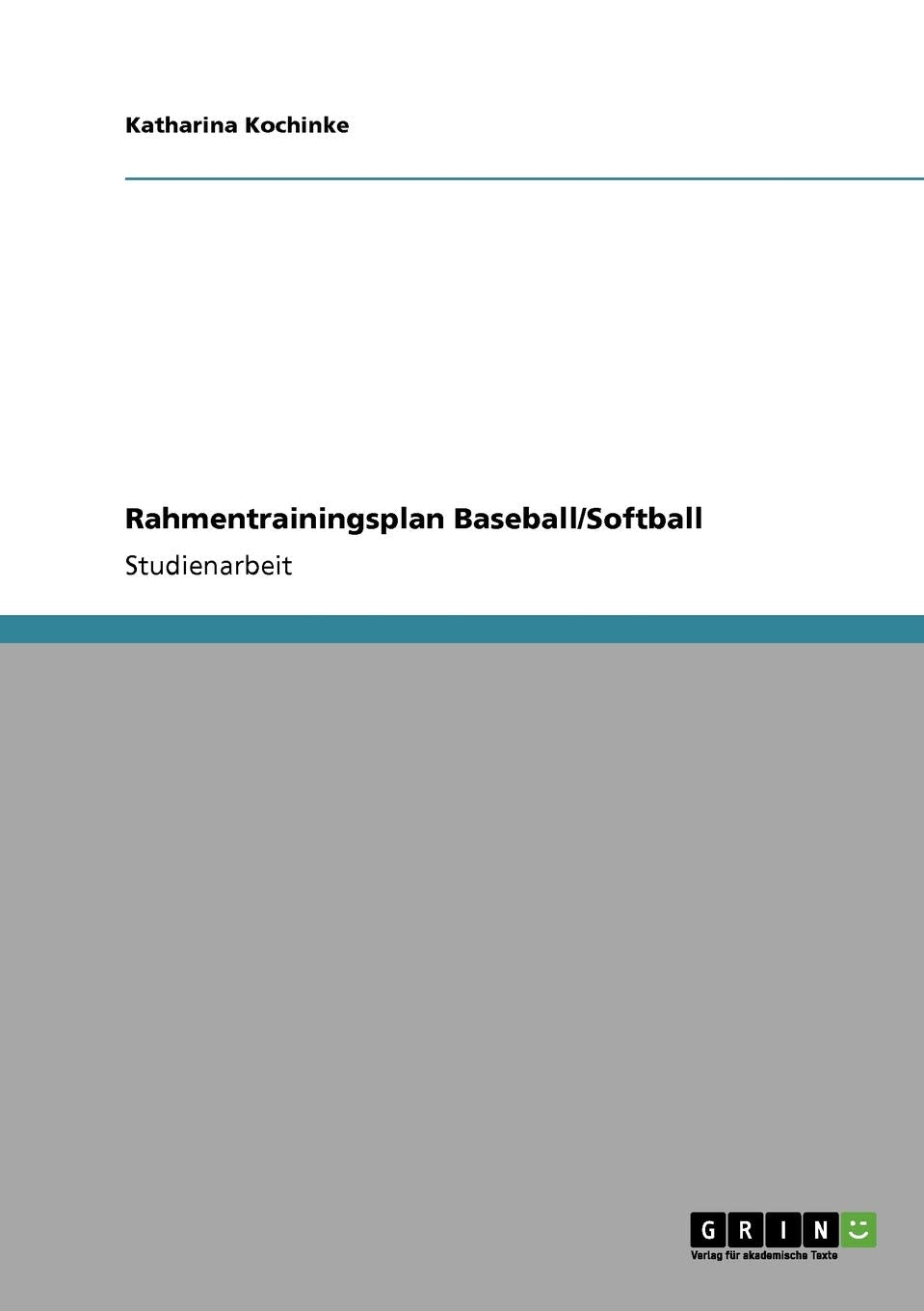 Rahmentrainingsplan Baseball/Softball Leisure & Fun