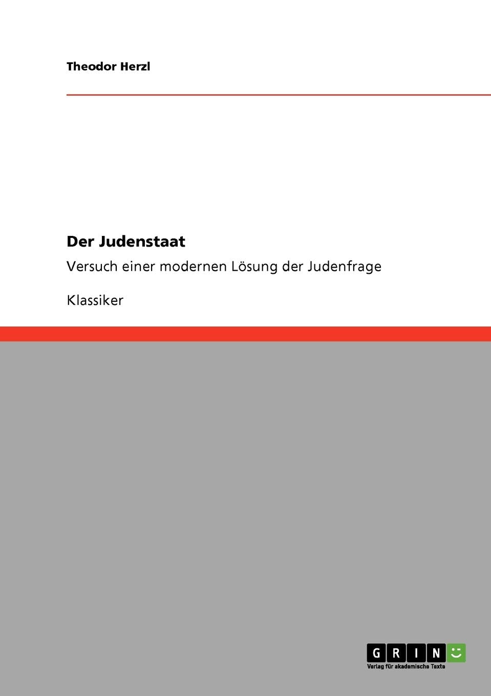 Der Judenstaat: Versuch einer modernen Lösung der Judenfrage Contemporary literature