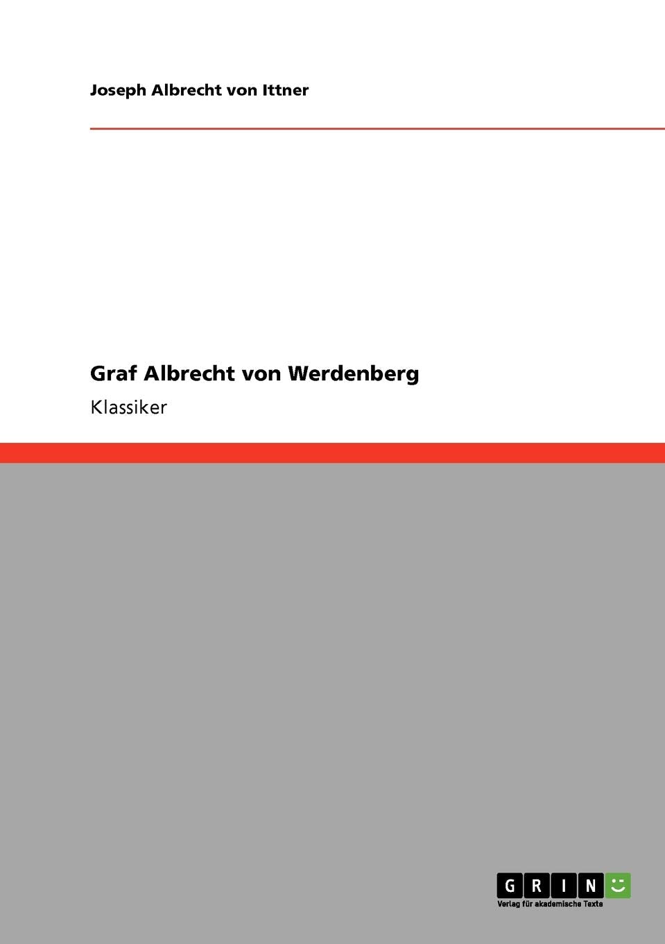 Graf Albrecht von Werdenberg Contemporary literature