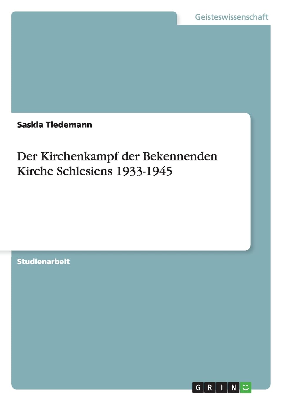 Der Kirchenkampf der Bekennenden Kirche Schlesiens 1933-1945 Philosophy