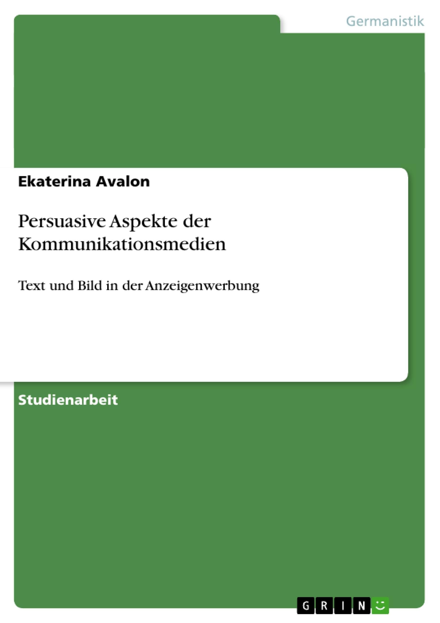 Persuasive Aspekte der Kommunikationsmedien Contemporary literature