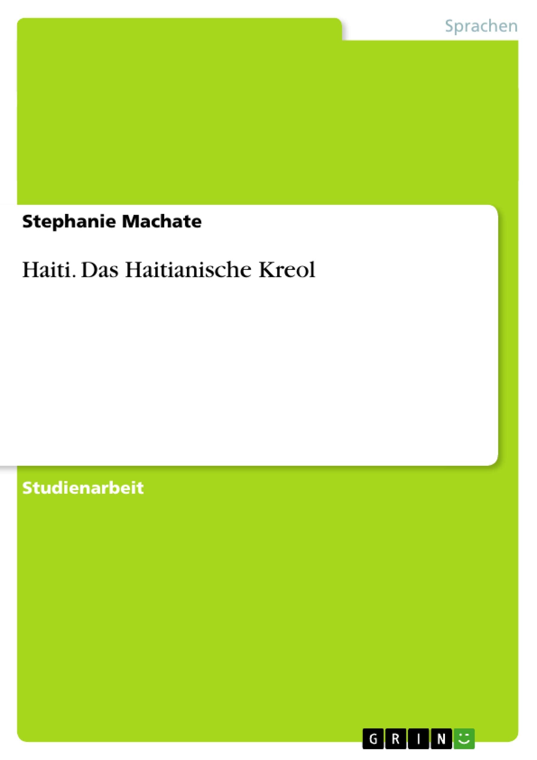 Haiti. Das Haitianische Kreol Foreign Languages ​​& Dictionaries