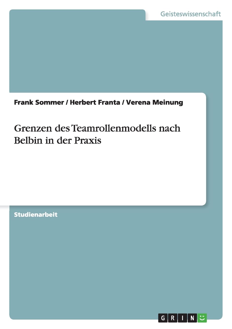 Grenzen des Teamrollenmodells nach Belbin in der Praxis Law