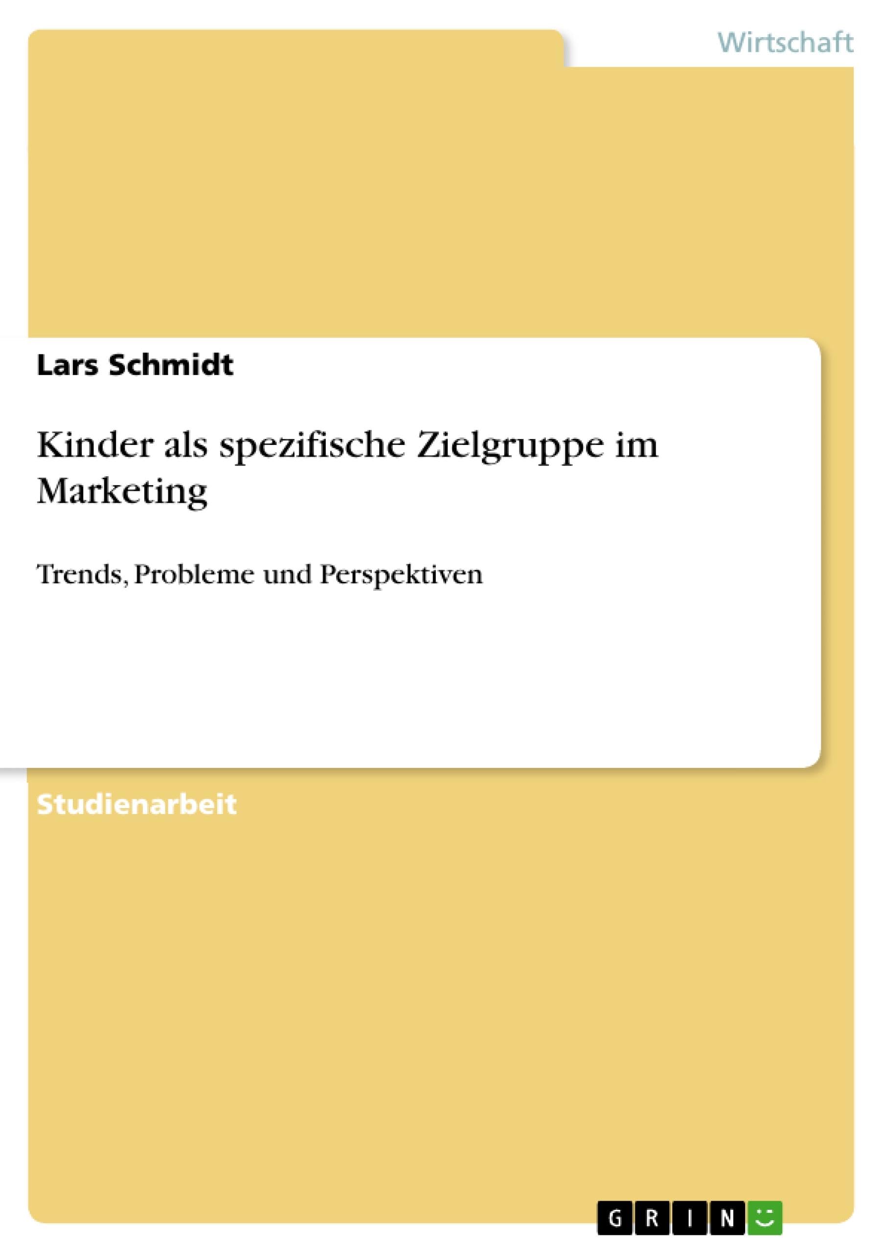 Kinder als spezifische Zielgruppe im Marketing Law