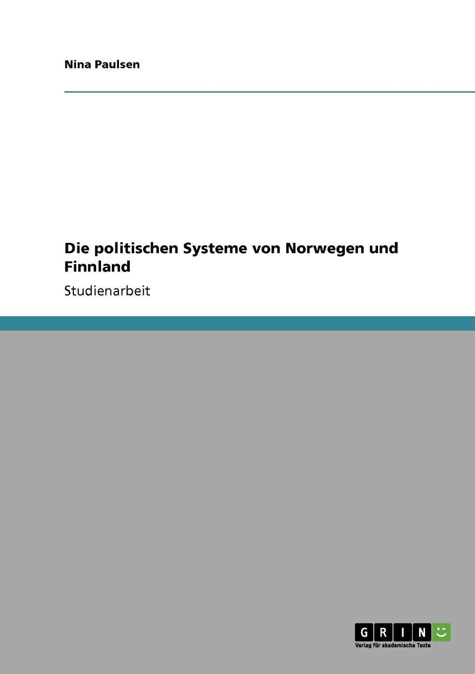 Die politischen Systeme von Norwegen und Finnland Law