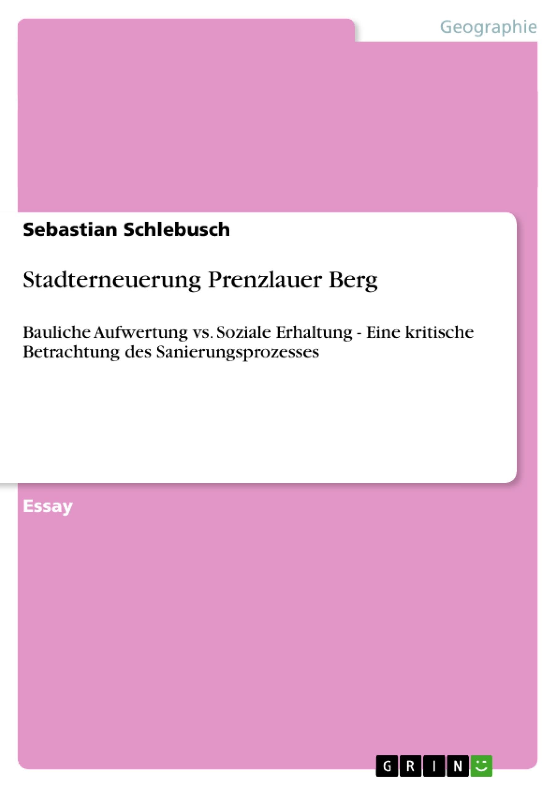 Stadterneuerung Prenzlauer Berg Architecture