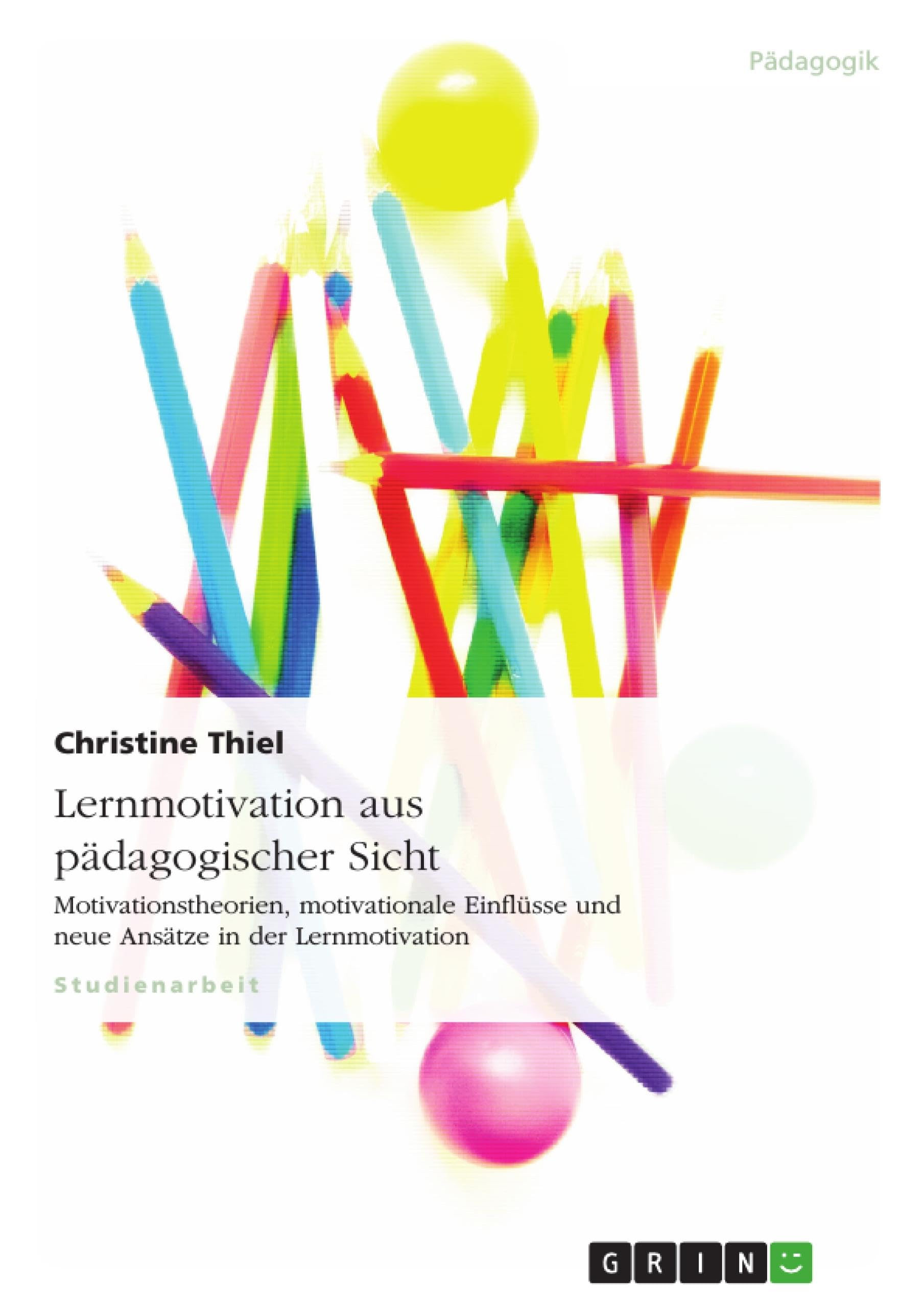 Lernmotivation aus pädagogischer Sicht Study Guides
