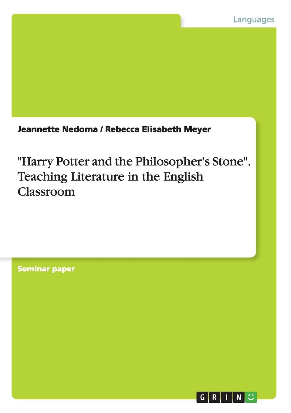 "Harry Potter and the Philosopher's Stone". Teaching  Literature in the English Classroom Contemporary literature