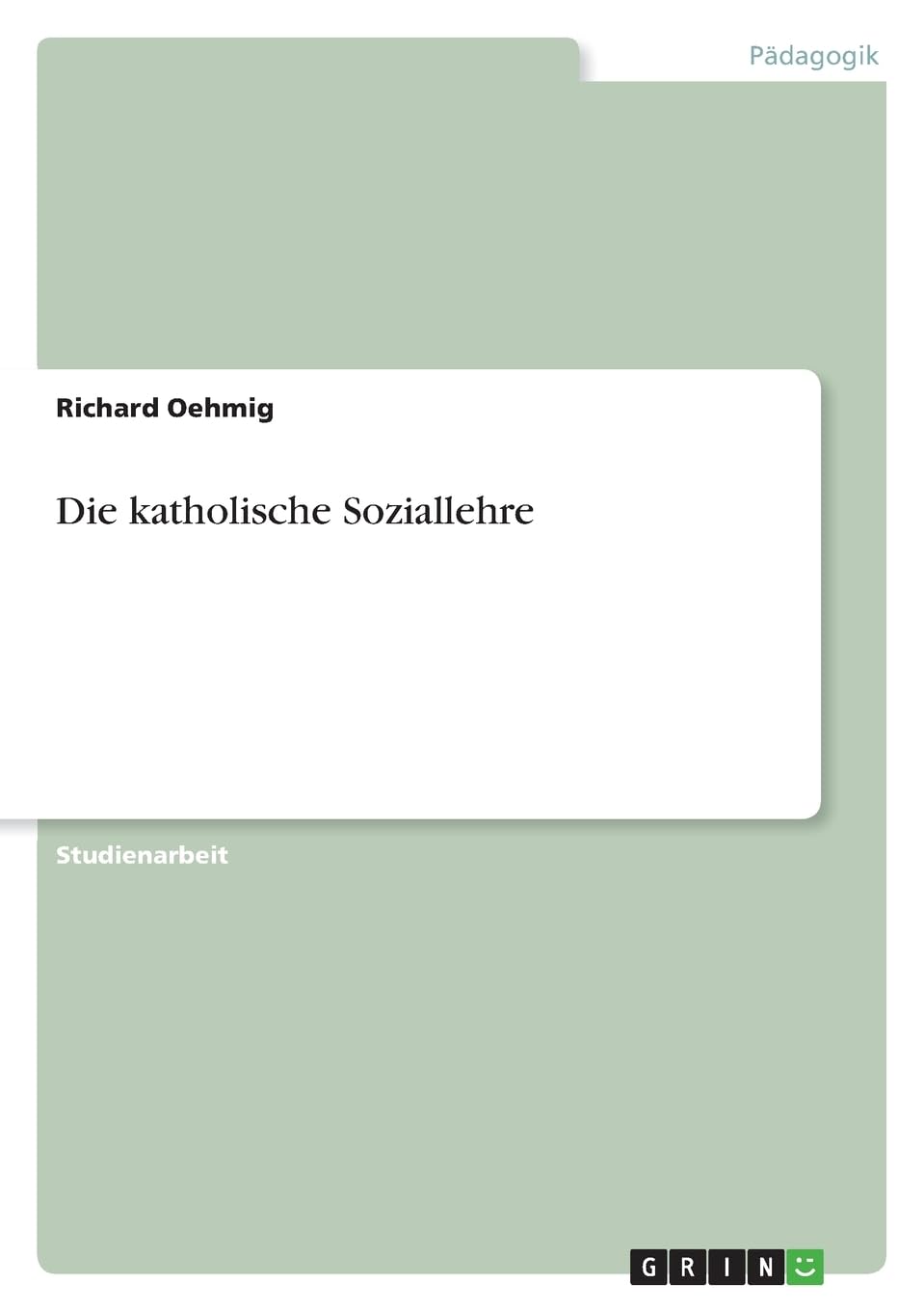 Die katholische Soziallehre Law