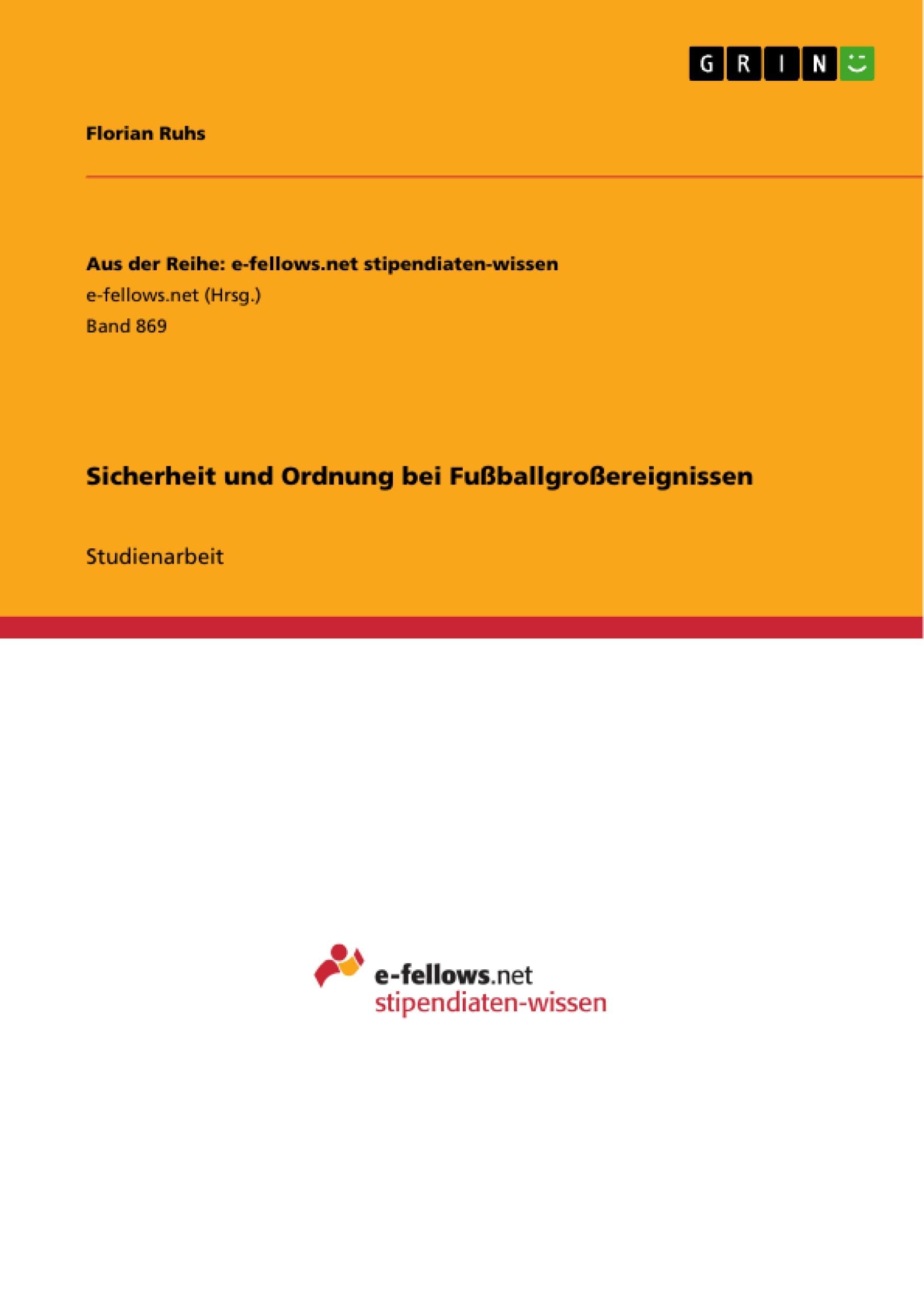 Sicherheit und Ordnung bei Fußballgroßereignissen Law