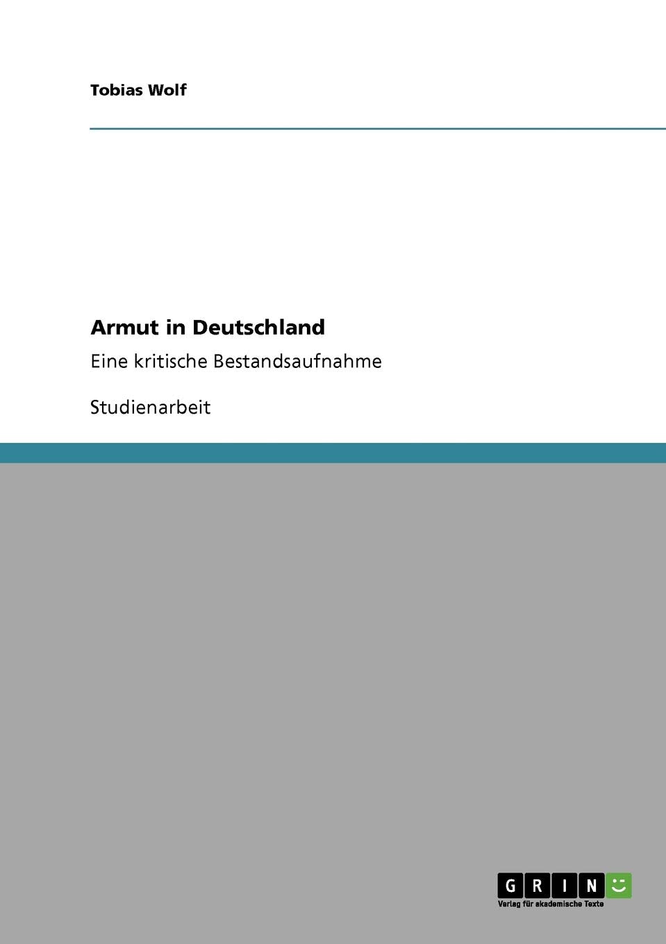 Armut in Deutschland: Eine kritische Bestandsaufnahme Law