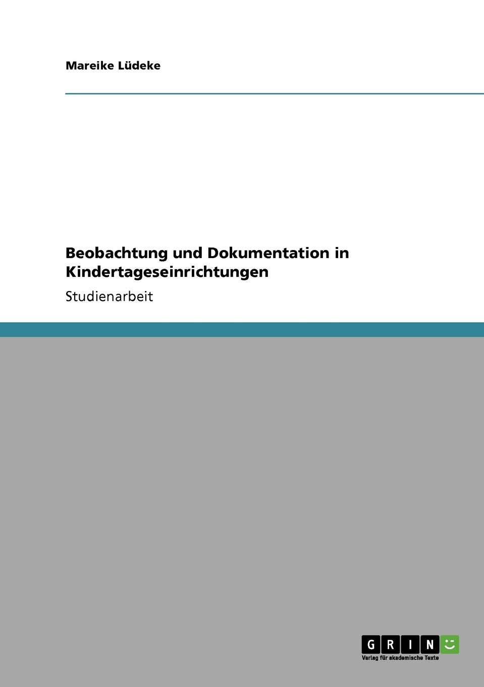 Beobachtung und Dokumentation in Kindertageseinrichtungen Study Guides