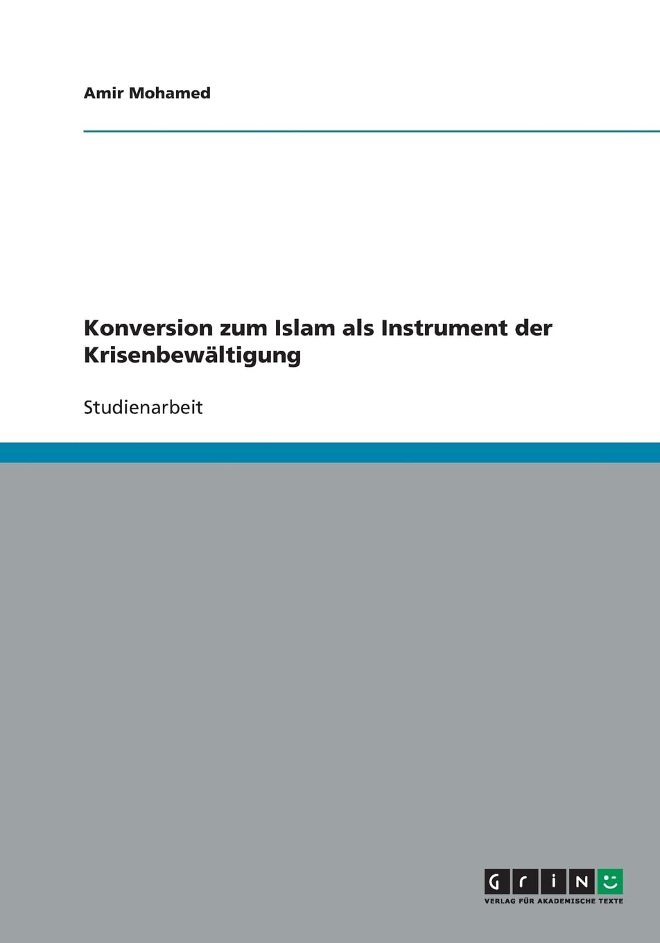 Konversion zum Islam als Instrument der Krisenbewältigung Law