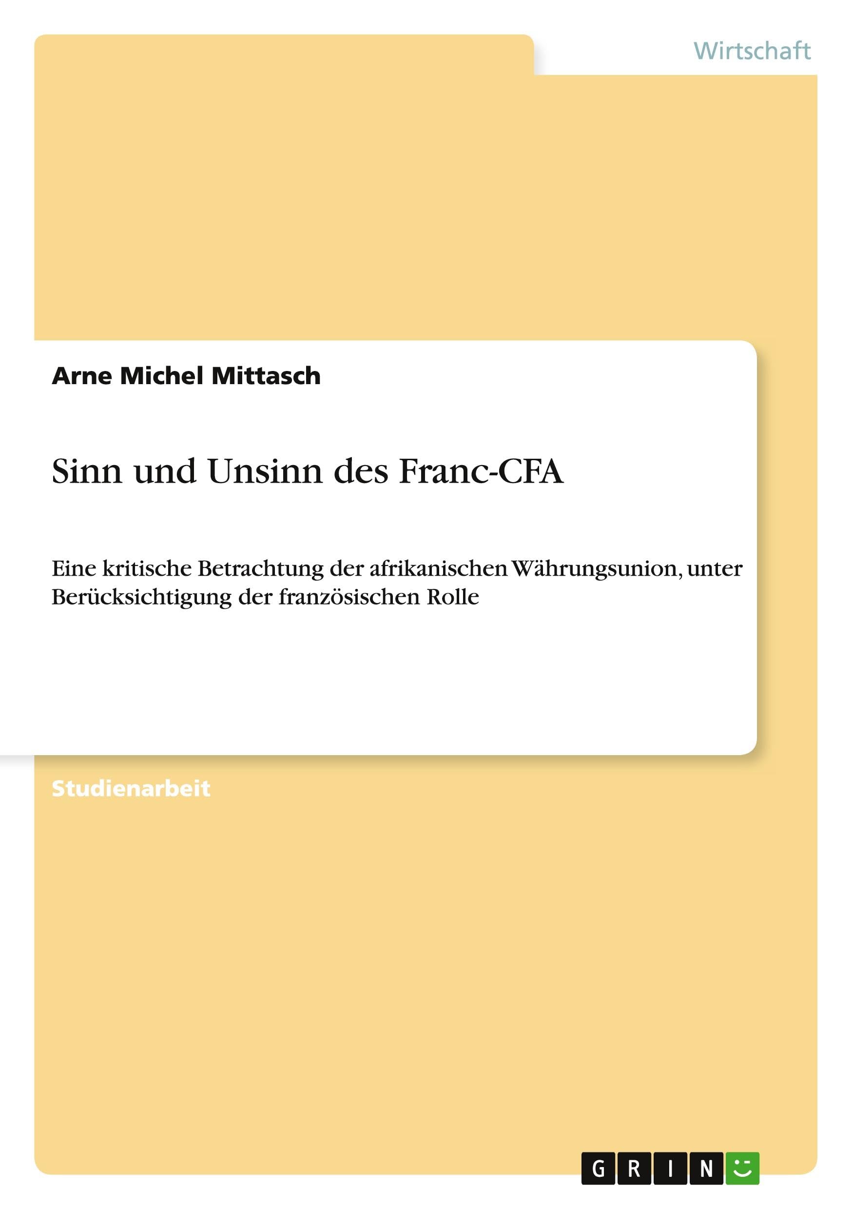 Sinn und Unsinn des Franc-CFA Law
