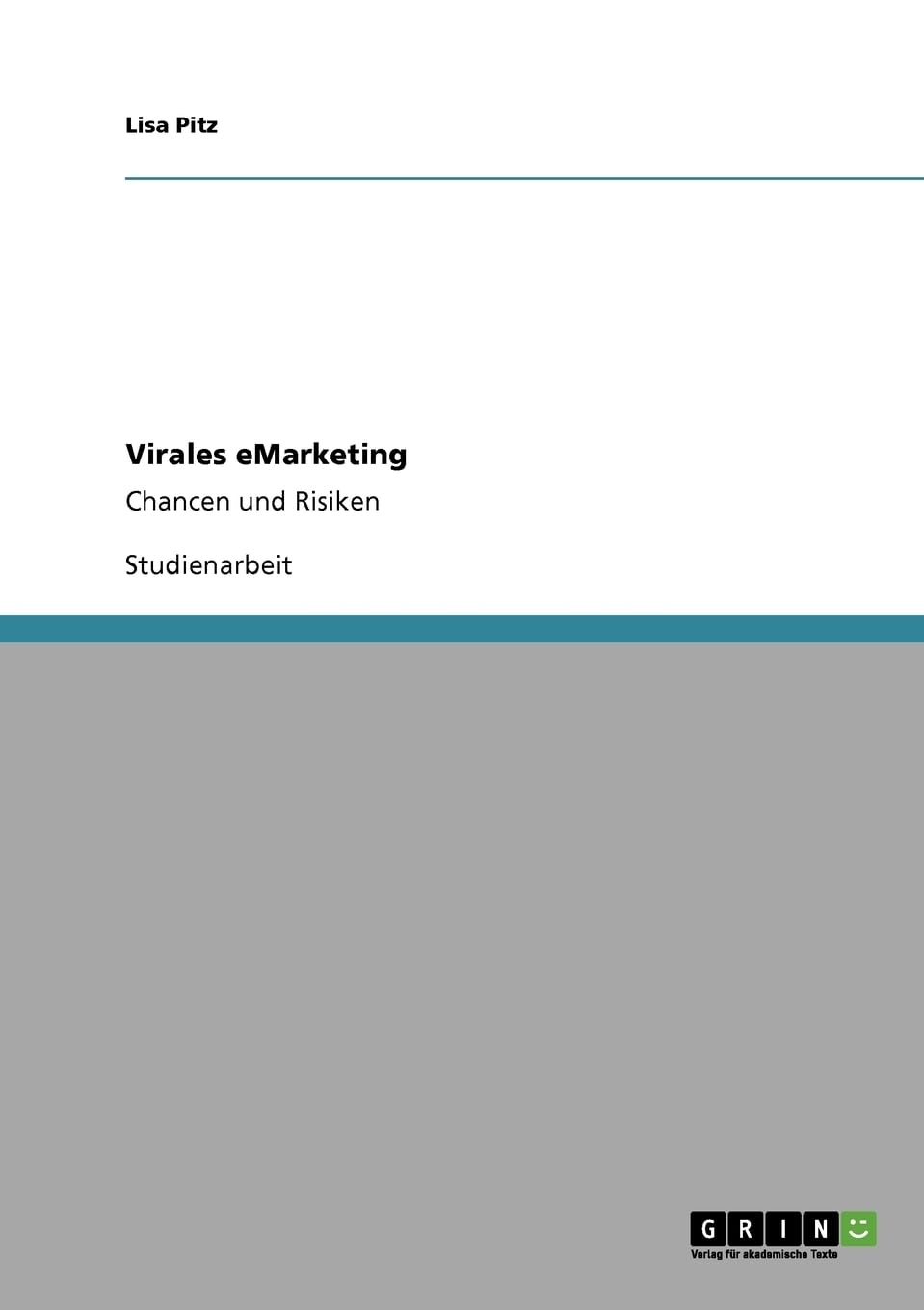 Virales eMarketing: Chancen und Risiken Law