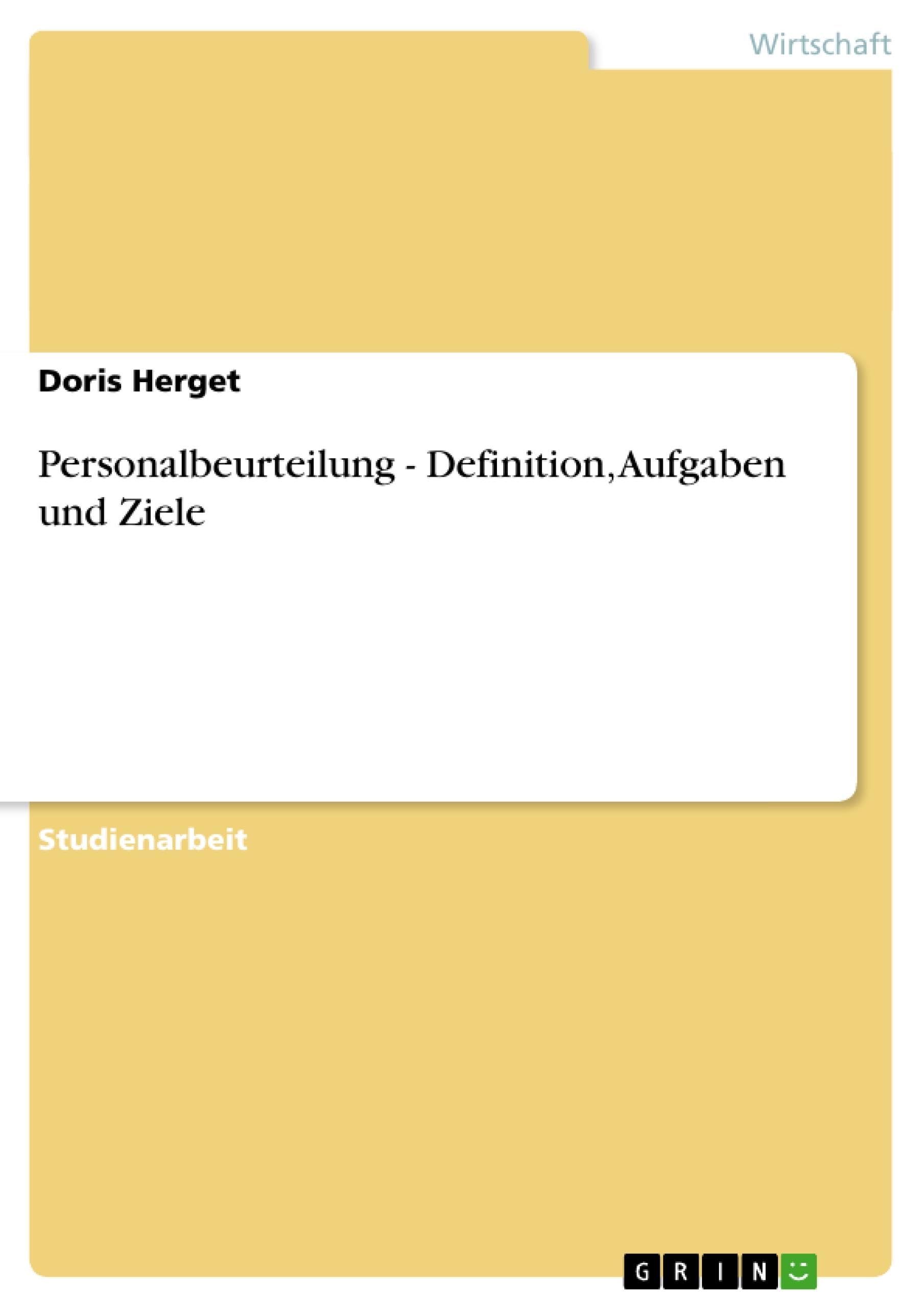 Personalbeurteilung - Definition, Aufgaben und Ziele Law