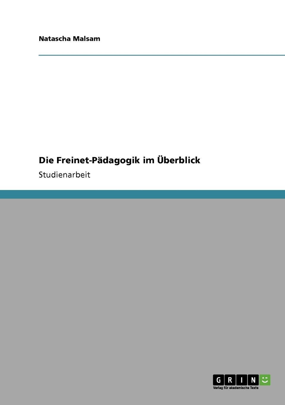 Die Freinet-Pädagogik im Überblick Learning & Reference
