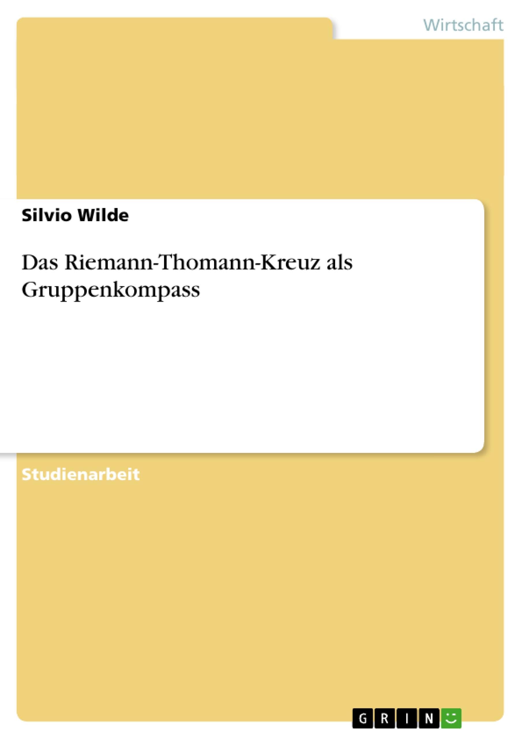 Das Riemann-Thomann-Kreuz als Gruppenkompass Law