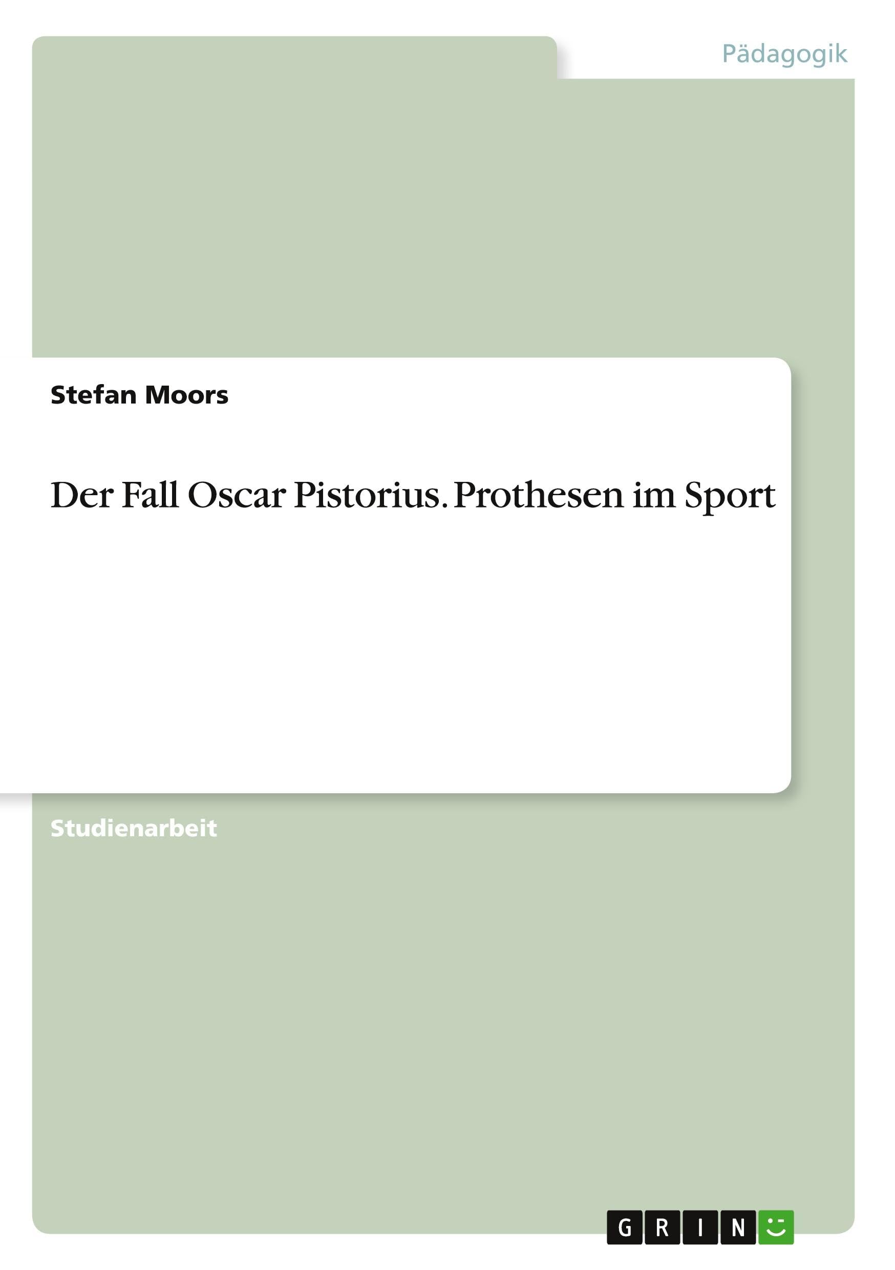 Der Fall Oscar Pistorius. Prothesen im Sport book
